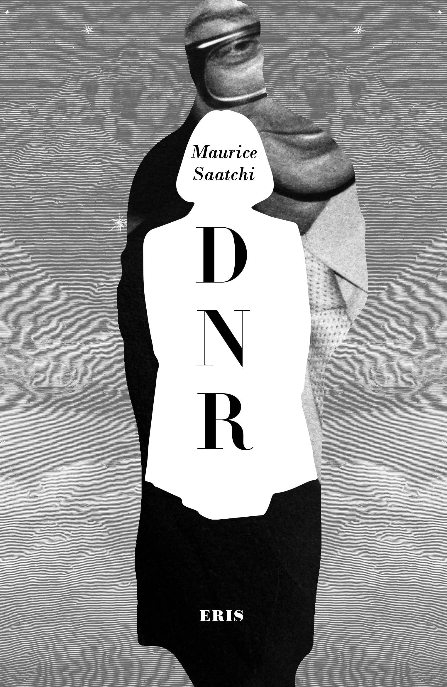 Do Not Resuscitate by Maurice Saatchi - 9781912475599