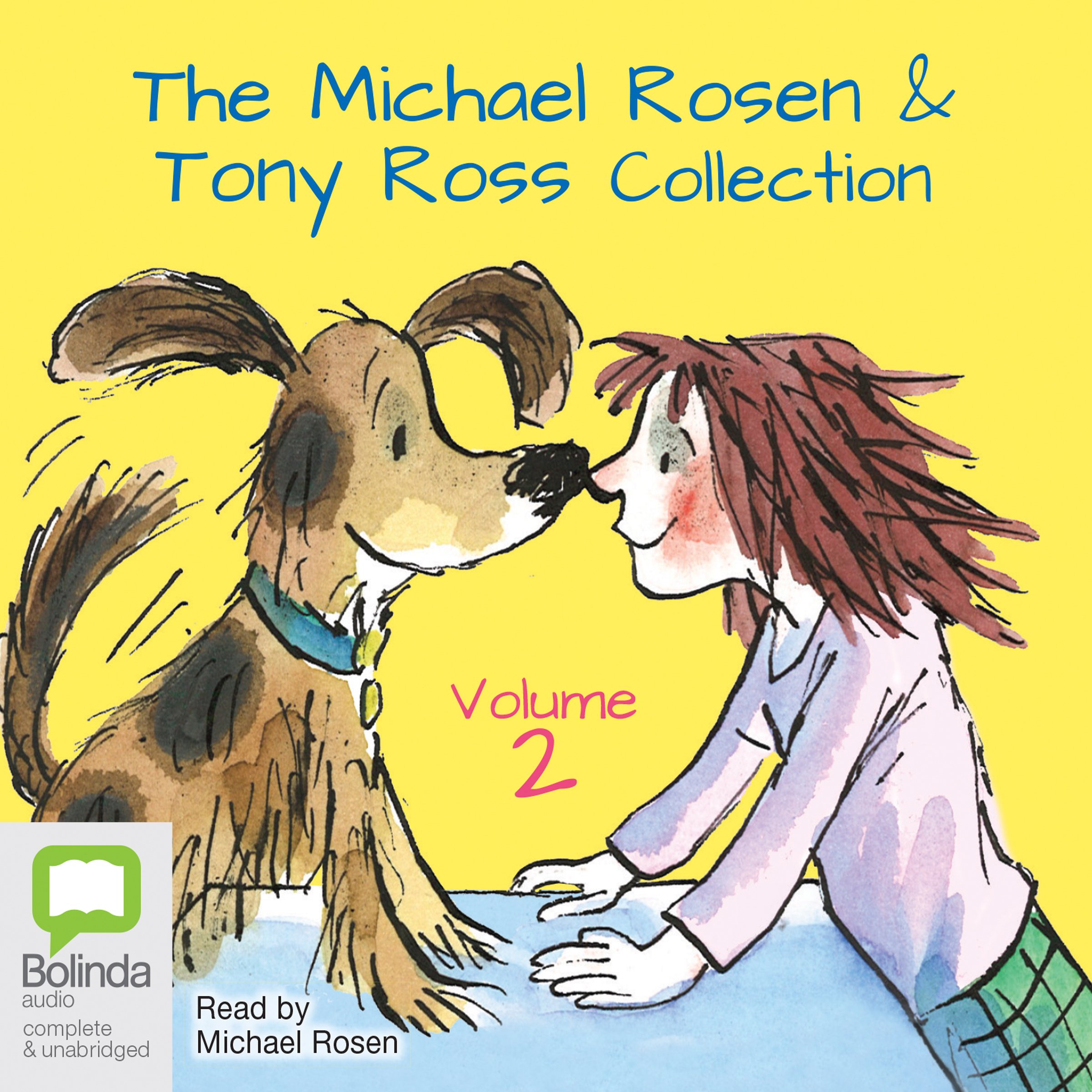 The Michael Rosen & Tony Ross Collection, Volume 2