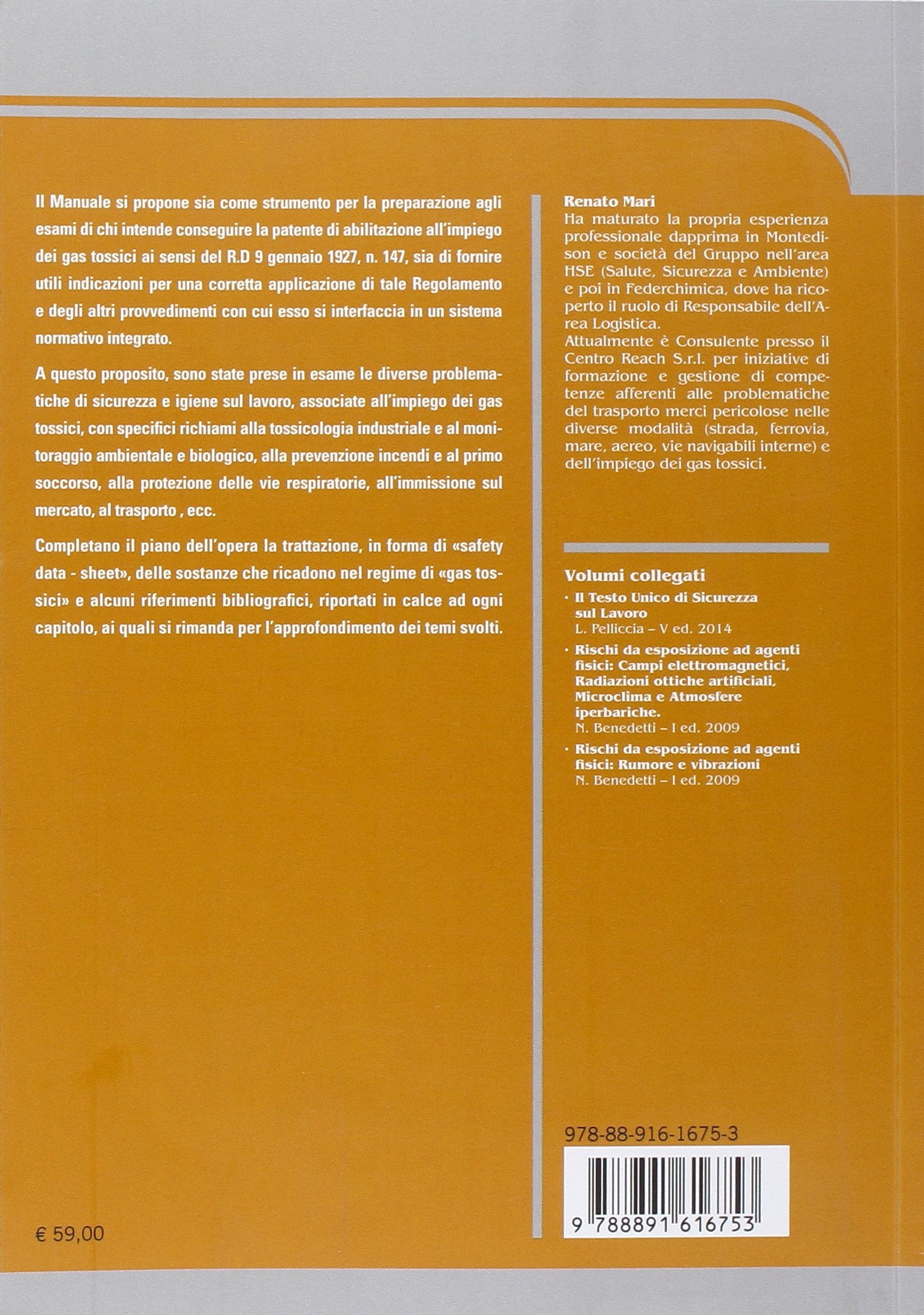 Gas tossici (R.D. 9 gennaio 1927, n. 147). Guida pratica per l'impiego e per la preparazione agli esami di abilitazione
