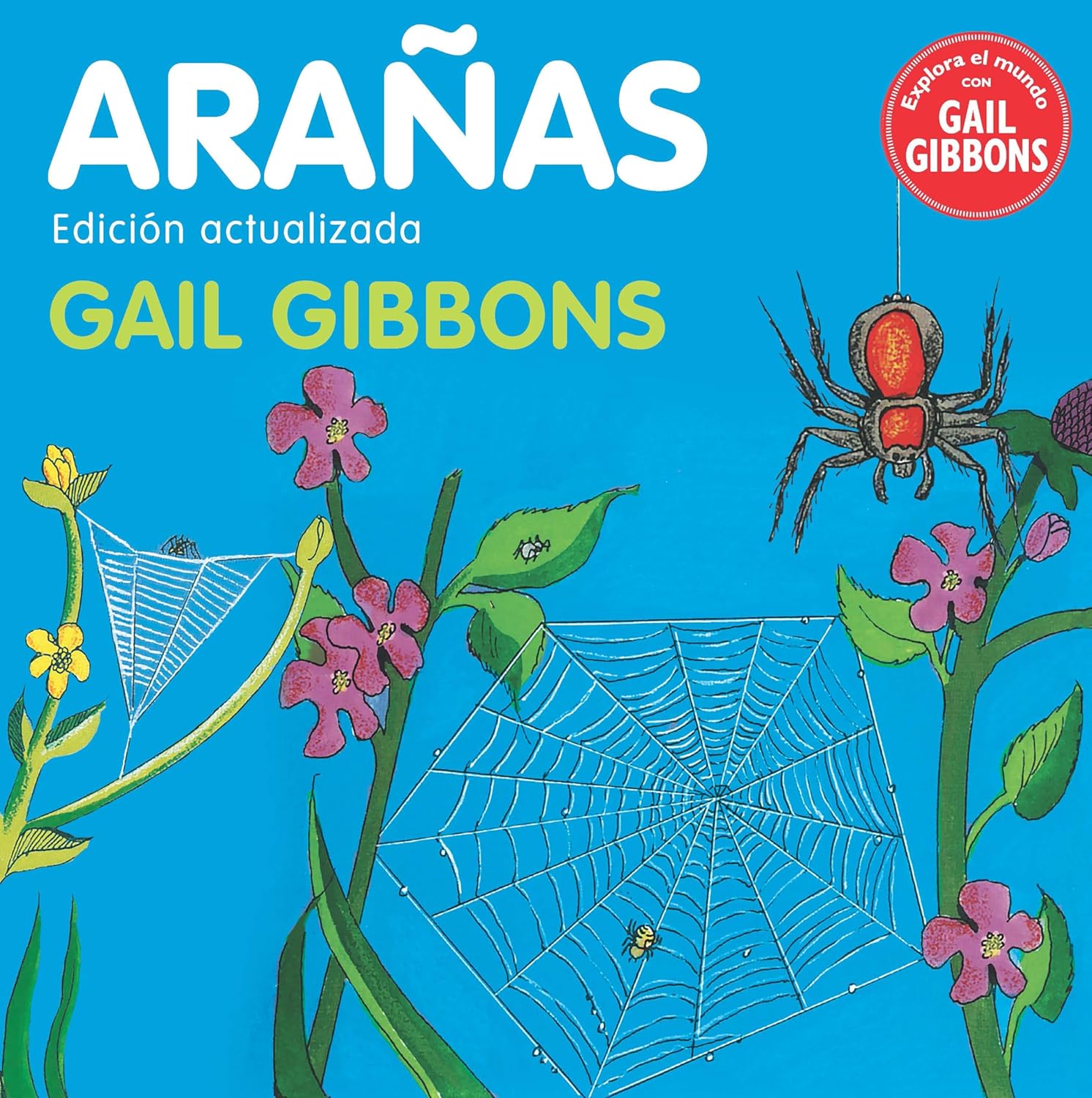 Arañas (Spanish Edition) Gibbons, Gail 9780823458660