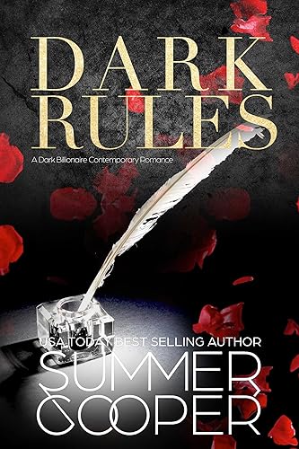 Dark Rules A Dark Billionaire Steamy Contemporary Romance (Dark Desires Book 2)