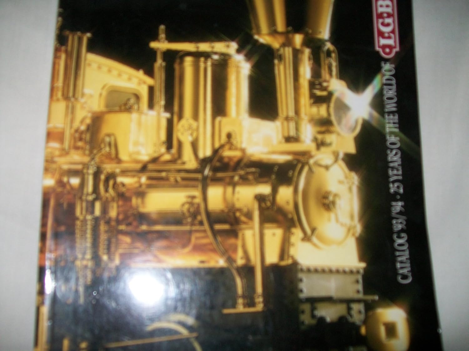 LGB Catalog 1993/94, G Scale 25 Years of the World of LGB Ernst Paul