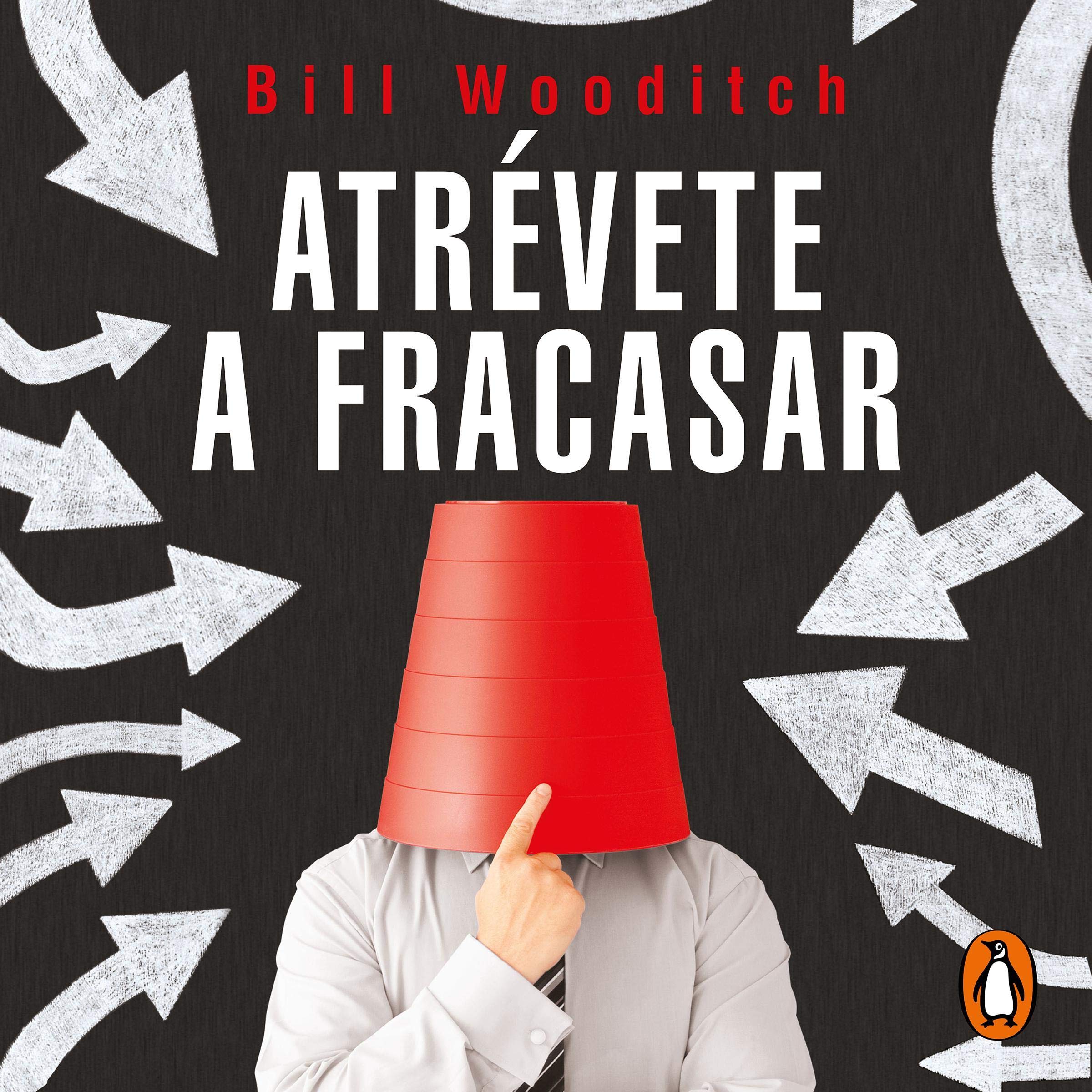 Cover art for Atrévete a fracasar [Dare to Fail]
