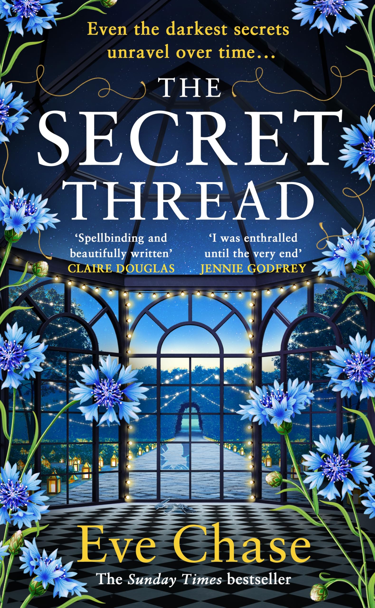 The Secret Thread: The new novel of secrets, sisters and obsession from the Sunday Times bestselling author