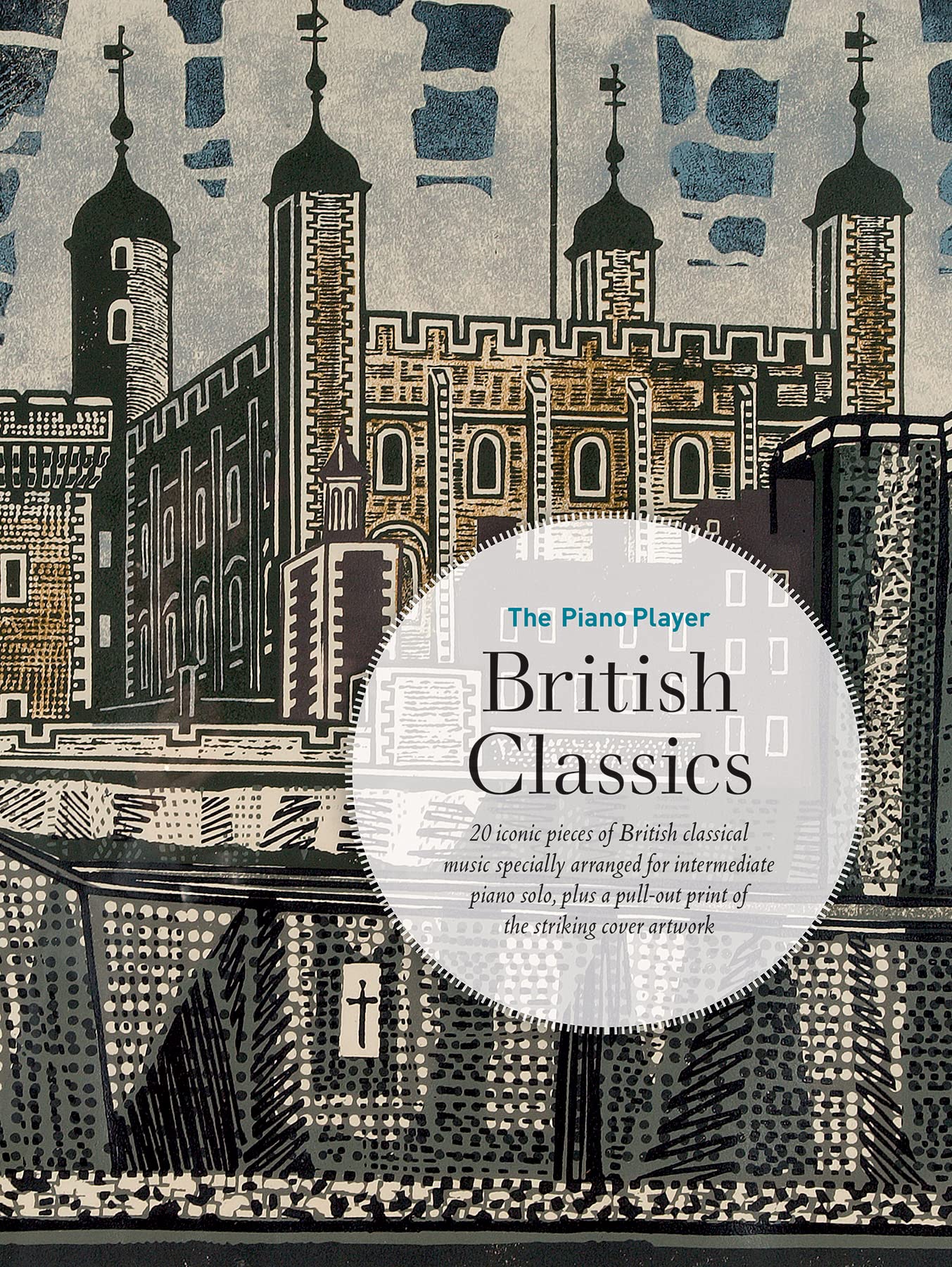 The Piano Player: British Classics - Platinum Jubilee Music (Piano Solo) (The Piano Player Series): 20 Iconic Pieces of British Classical Music Specially Arranged for Intermediate Piano Solo