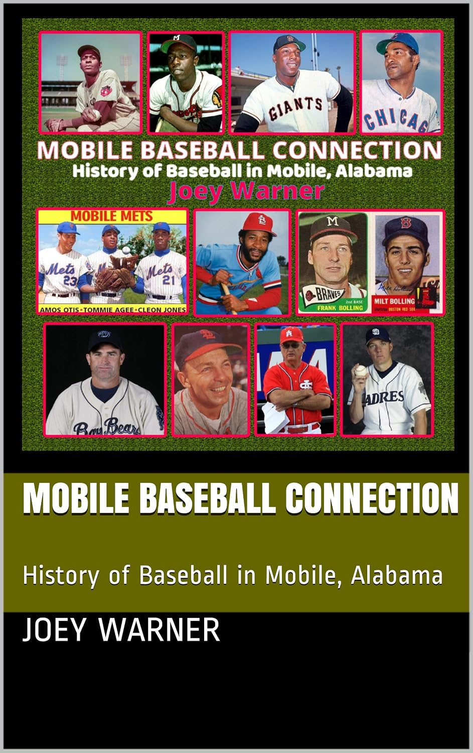MOBILE BASEBALL CONNECTION: History of Baseball in Mobile, Alabama