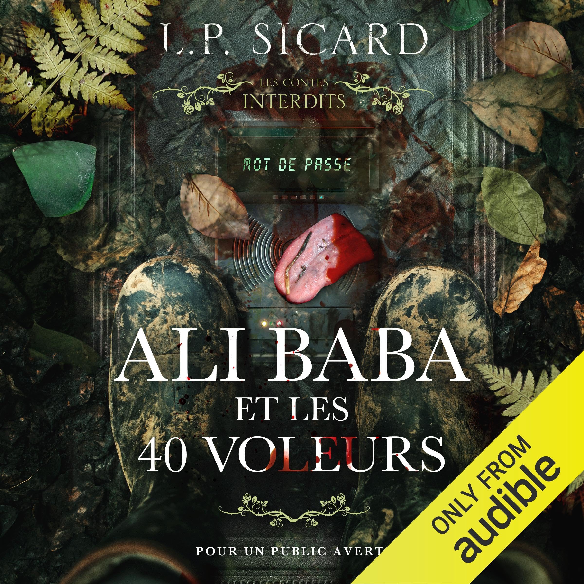 Cover art for Les contes interdits: Ali Baba et les 40 voleurs [Forbidden Tales: Ali Baba and the 40 Thieves]