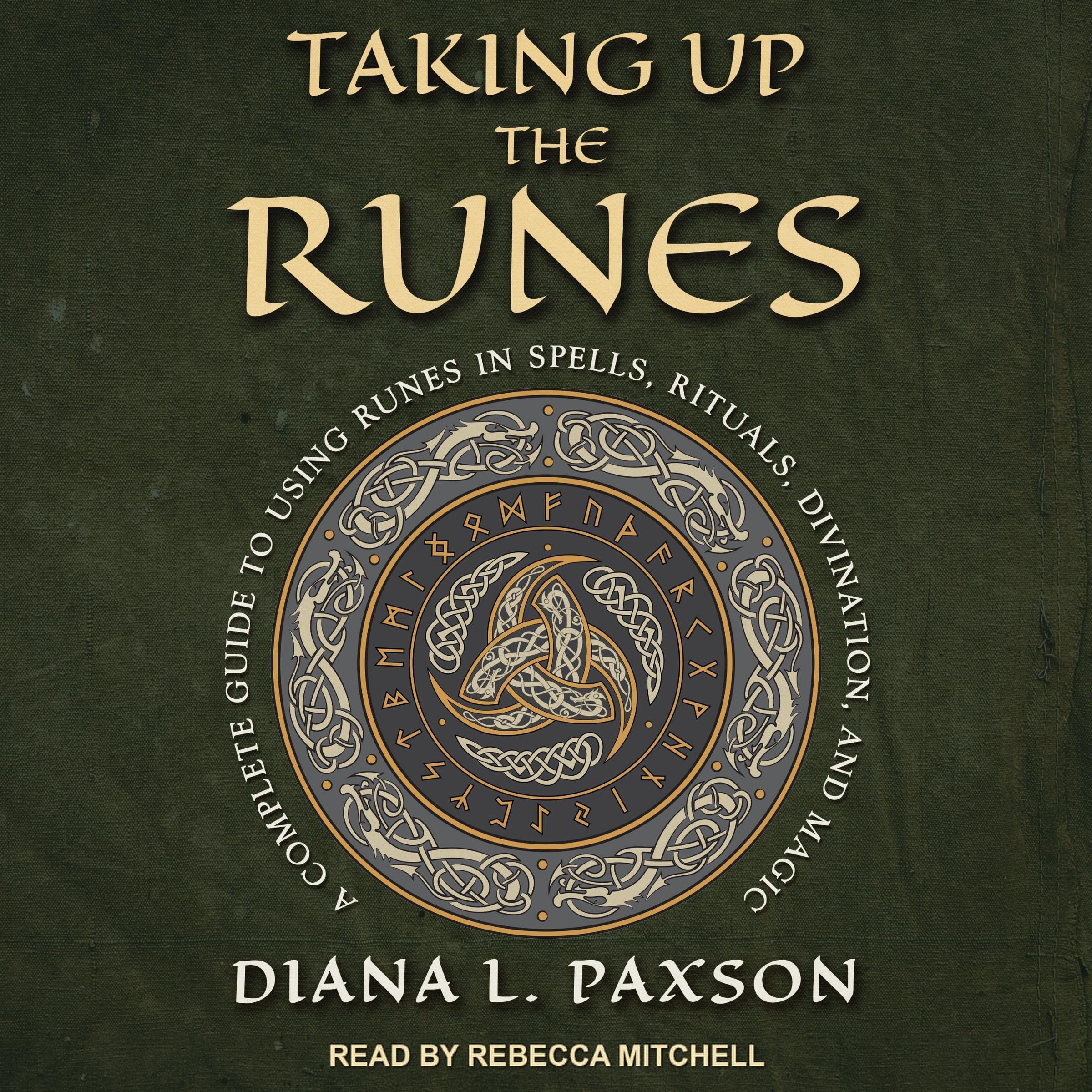 Taking Up the Runes