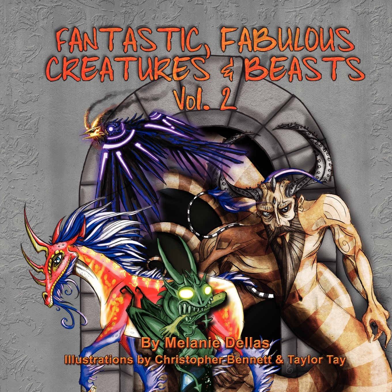 Fantastic, Fabulous Creatures & Beasts, Vol. 2