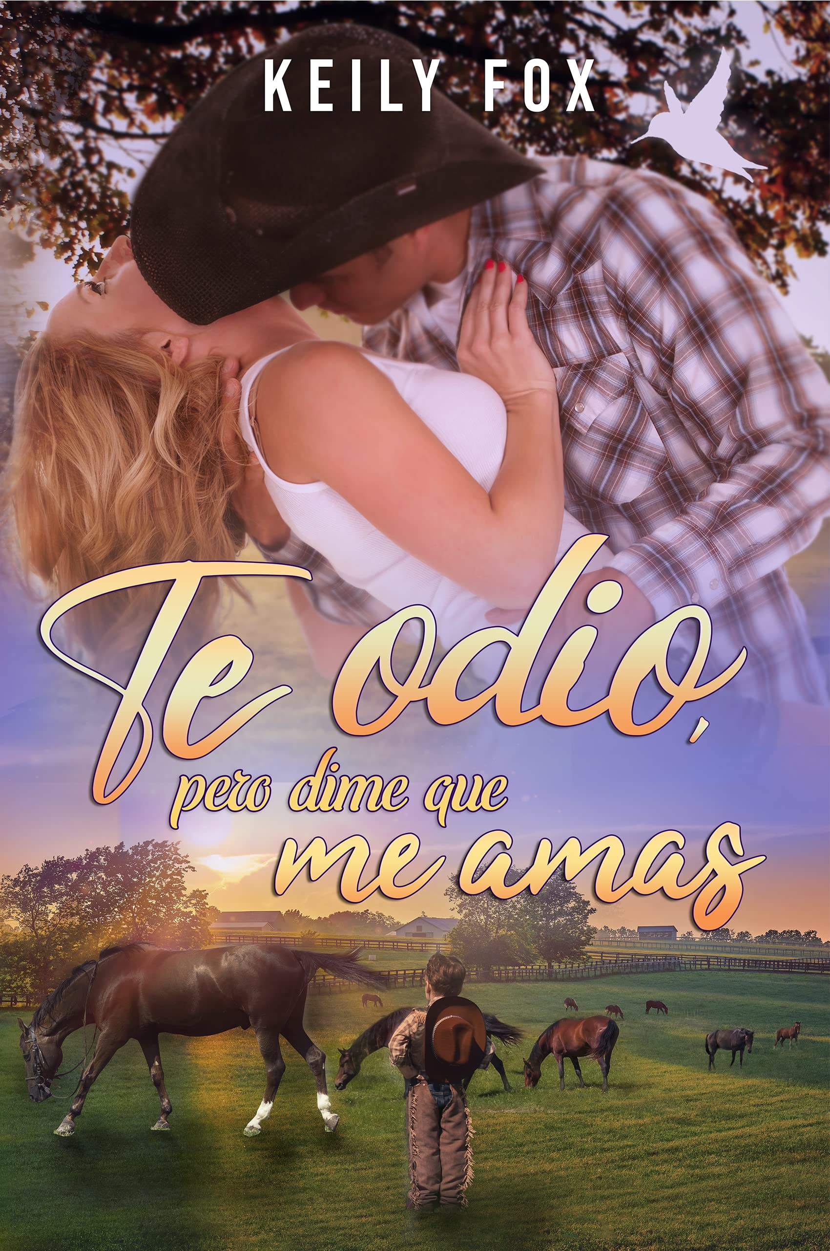 Te Odio, pero dime que me amas (Spanish Edition)