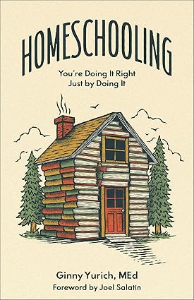 Homeschooling: You're Doing It Right Just by Doing It