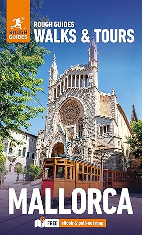 Rough Guides Walks and Tours Mallorca: Top 14 Itineraries for Your Trip: Travel Guide with eBook-Wow! eBook