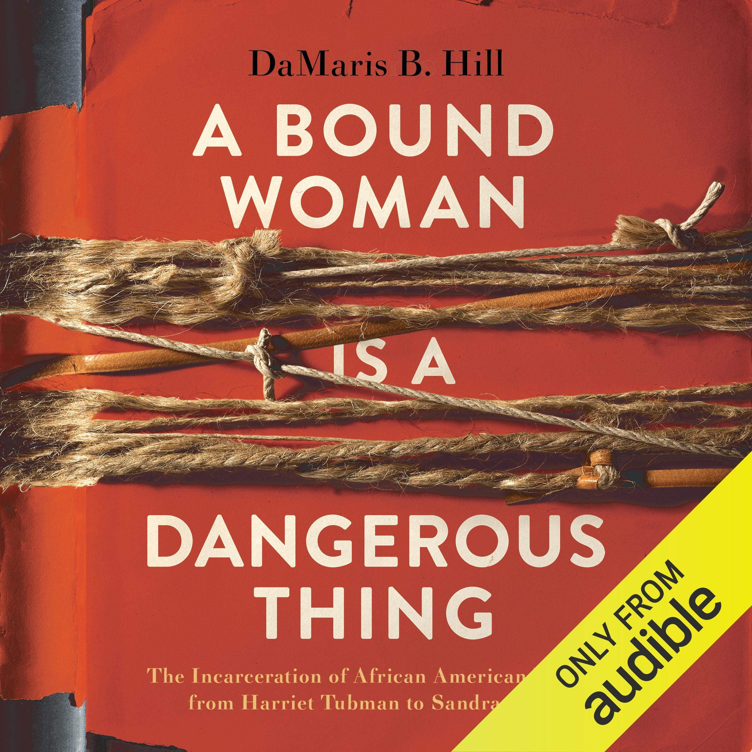 Cover art for A Bound Woman is a Dangerous Thing