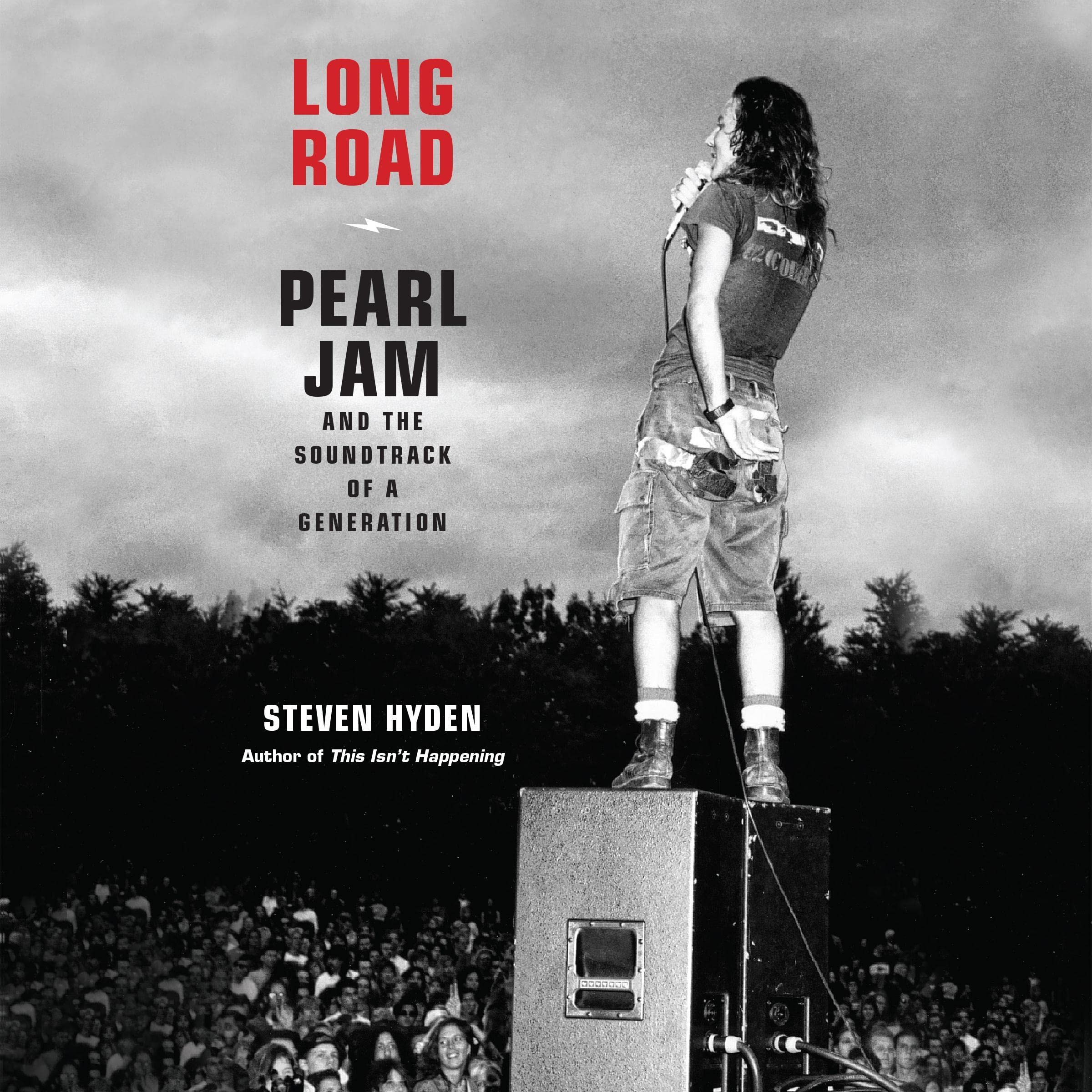 Pearl Jam and the Soundtrack of a Generation