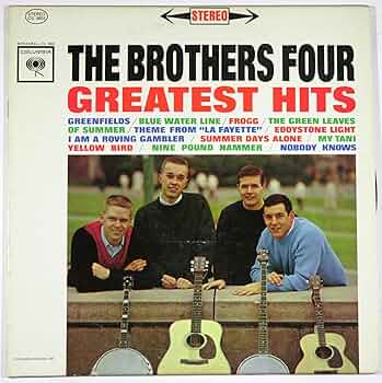 Brothers Four - The Brothers Four: Greatest Hits - Amazon.com Music