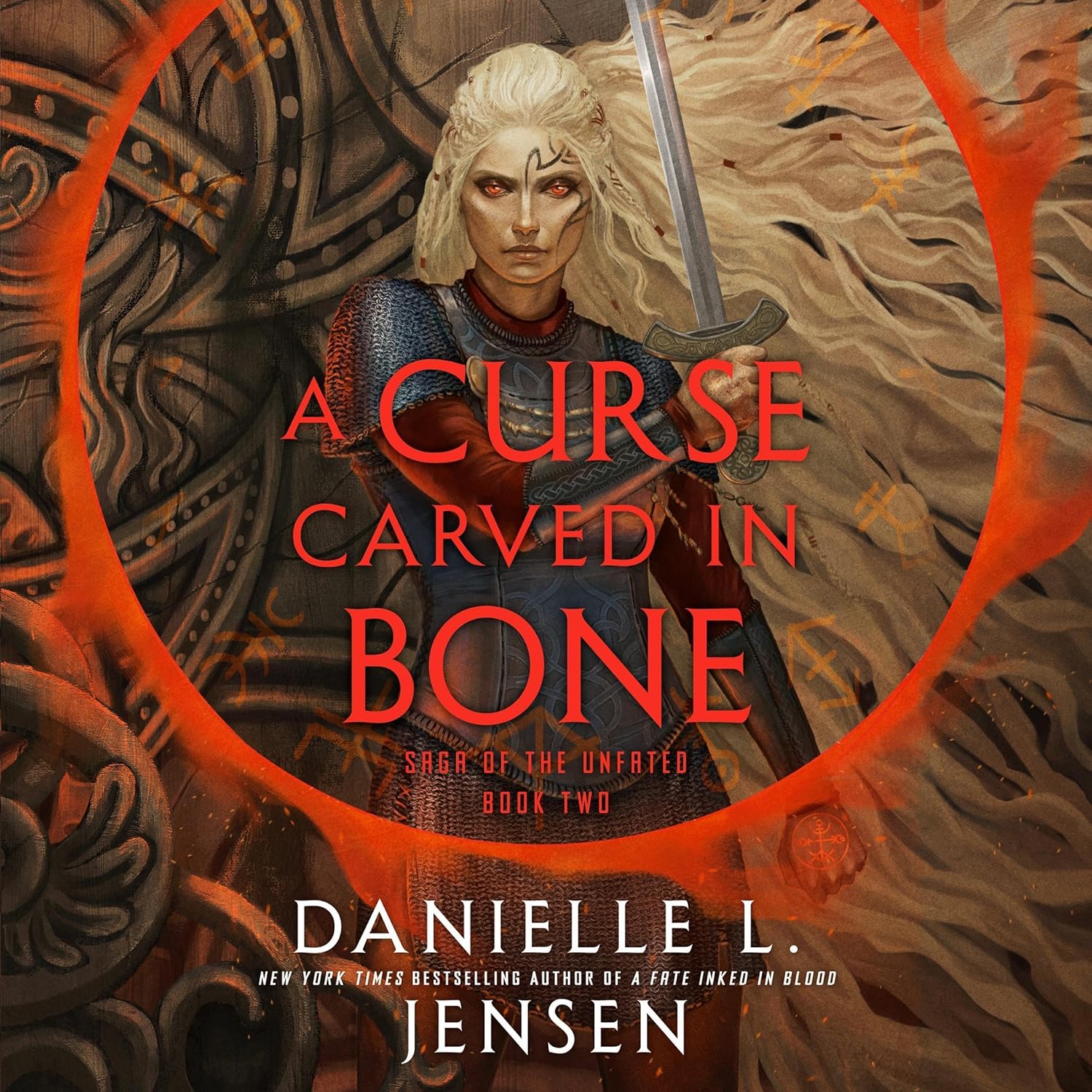 A Curse Carved in Bone: Book Two of the Saga of the Unfated A Curse Carved in Bone: Book Two of the Saga of the Unfated