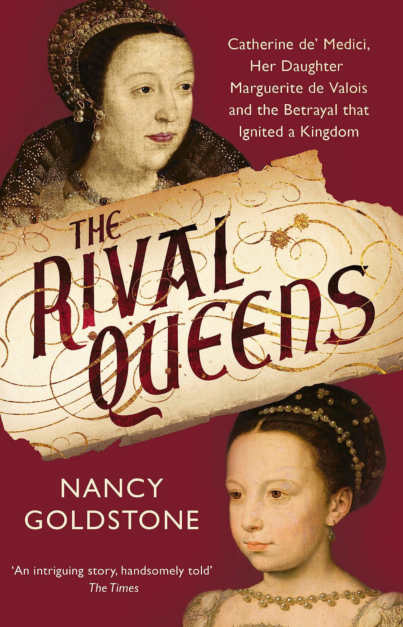The Rival Queens: Catherine de' Medici, her by Nancy Goldstone PAPERBACK