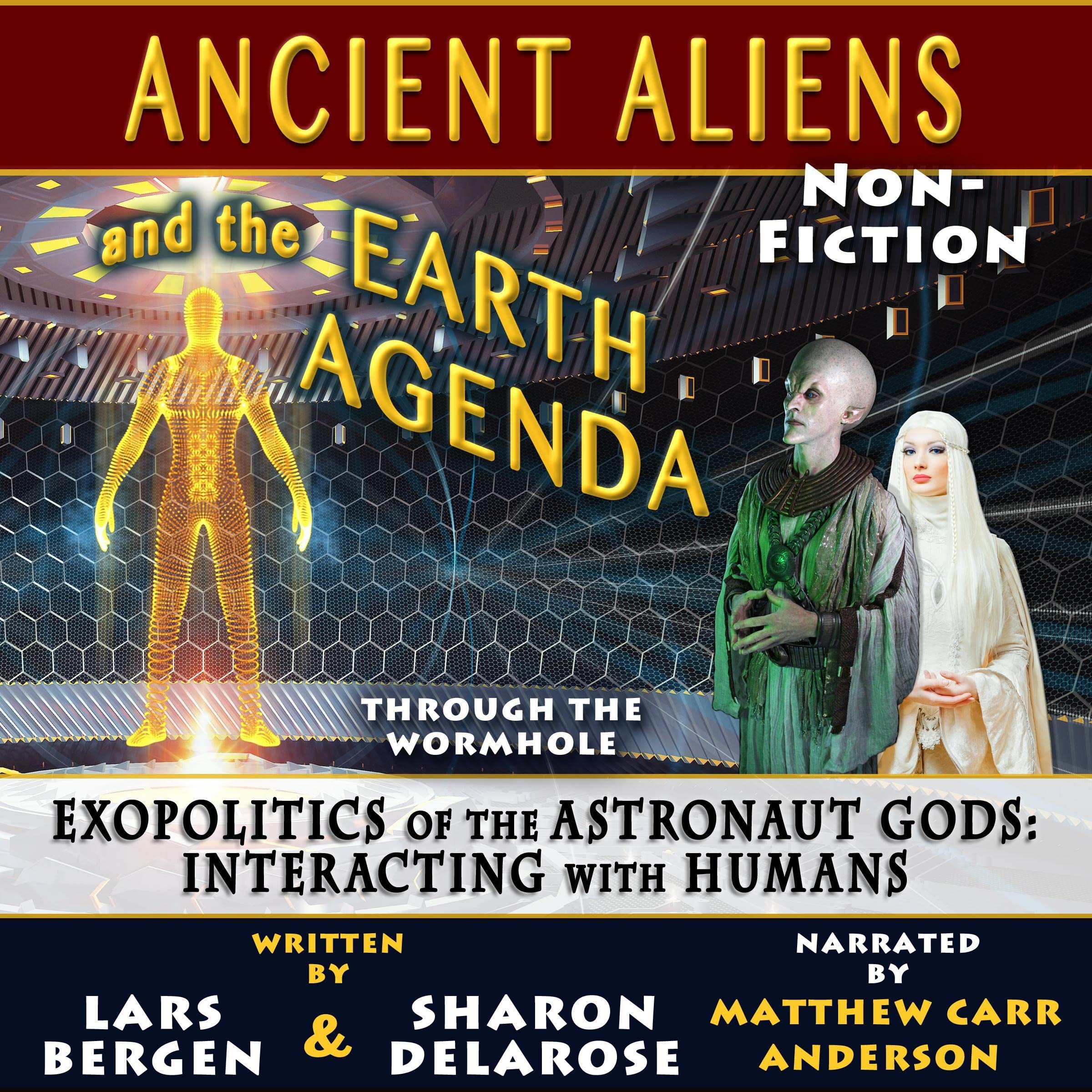 Cover art for Ancient Aliens and the Earth Agenda: Through the Wormhole