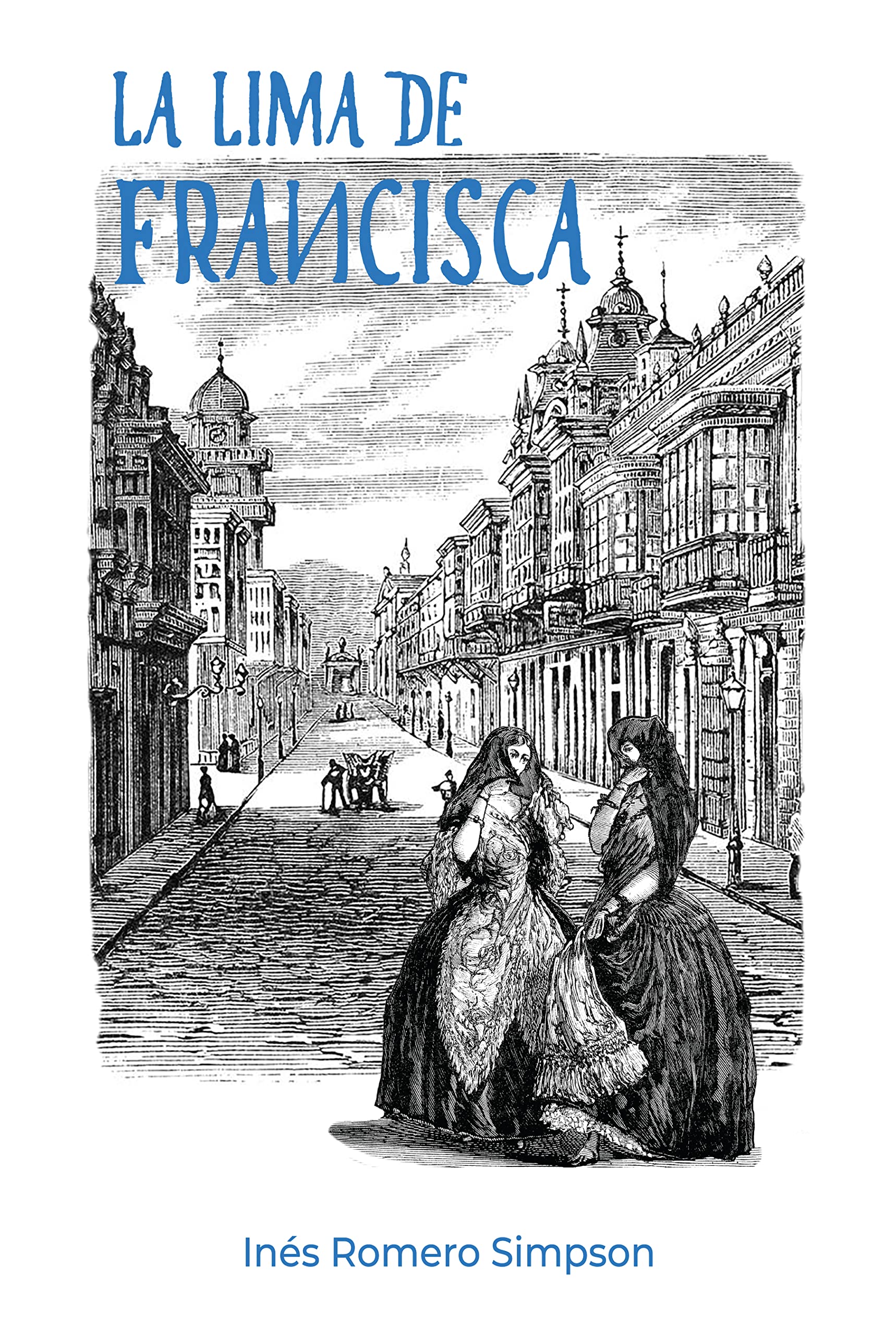 La Lima de Francisca (Spanish Edition)
