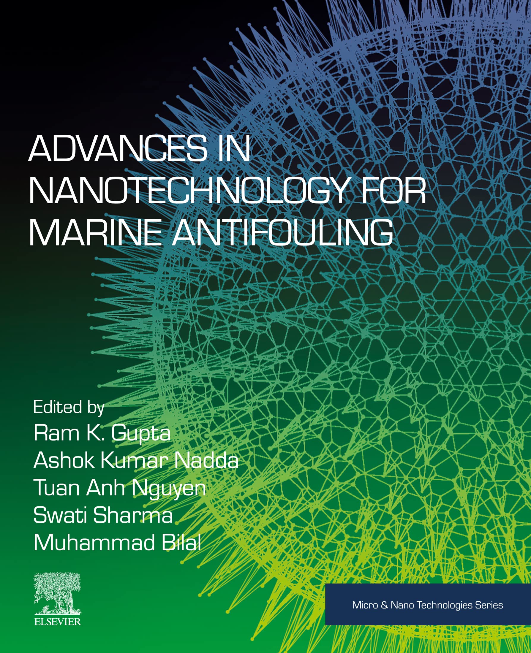 Advances in Nanotechnology for Marine Antifouling (Micro and Nano Technologies)