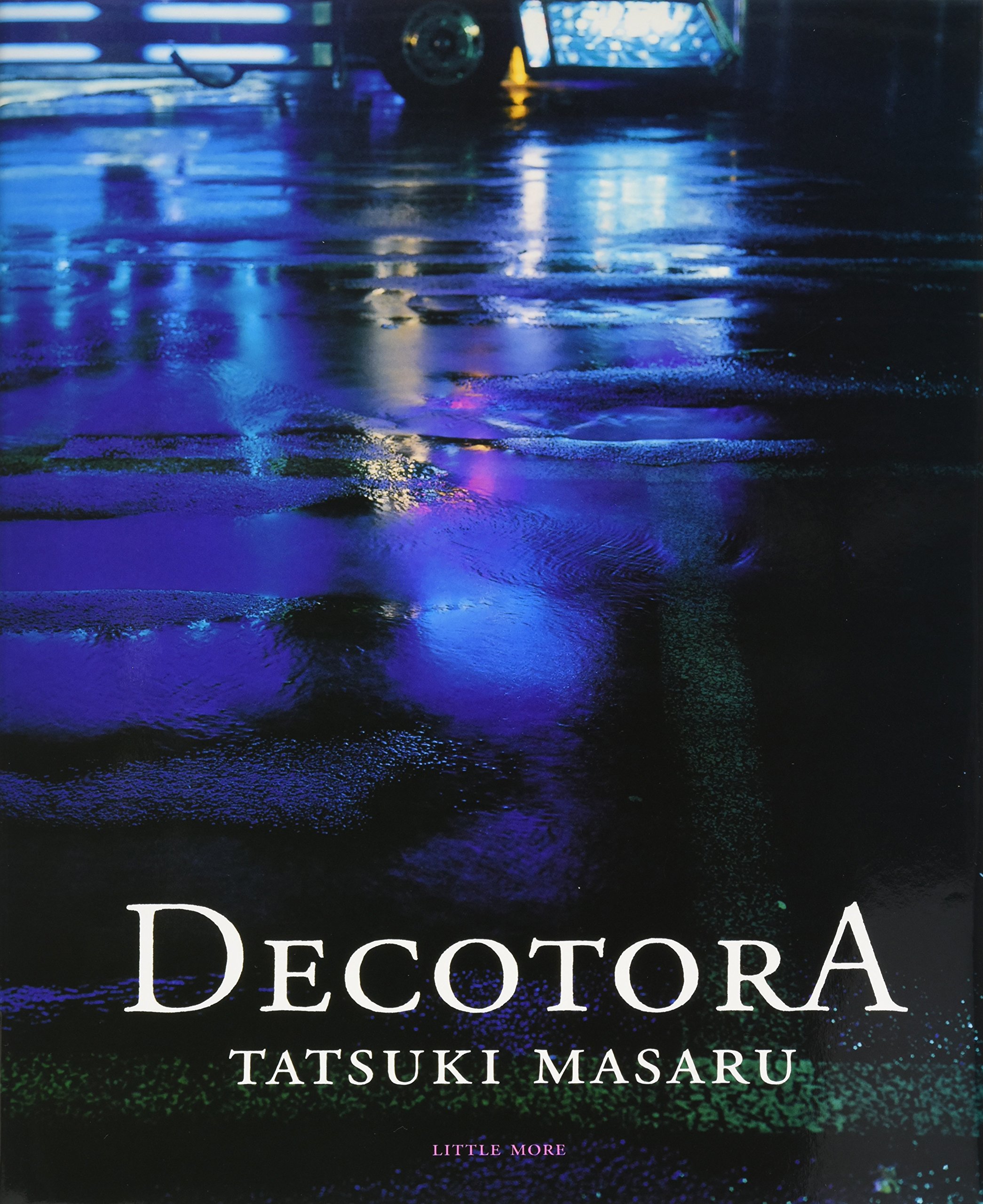 田附勝 DECOTORA　写真集 DECOTORA | 田附 勝 |本 | 通販 | Amazon