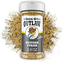 Dan-O's Outlaws Butter Steak Seasoning, 6.9 oz Bottle, All Purpose Seasoning for Steak, Chicken, Veggies and More, Sugar Free, Zero Calorie, Use this Spice Blend to Craft a Marinade, Dry Rub or Sauce