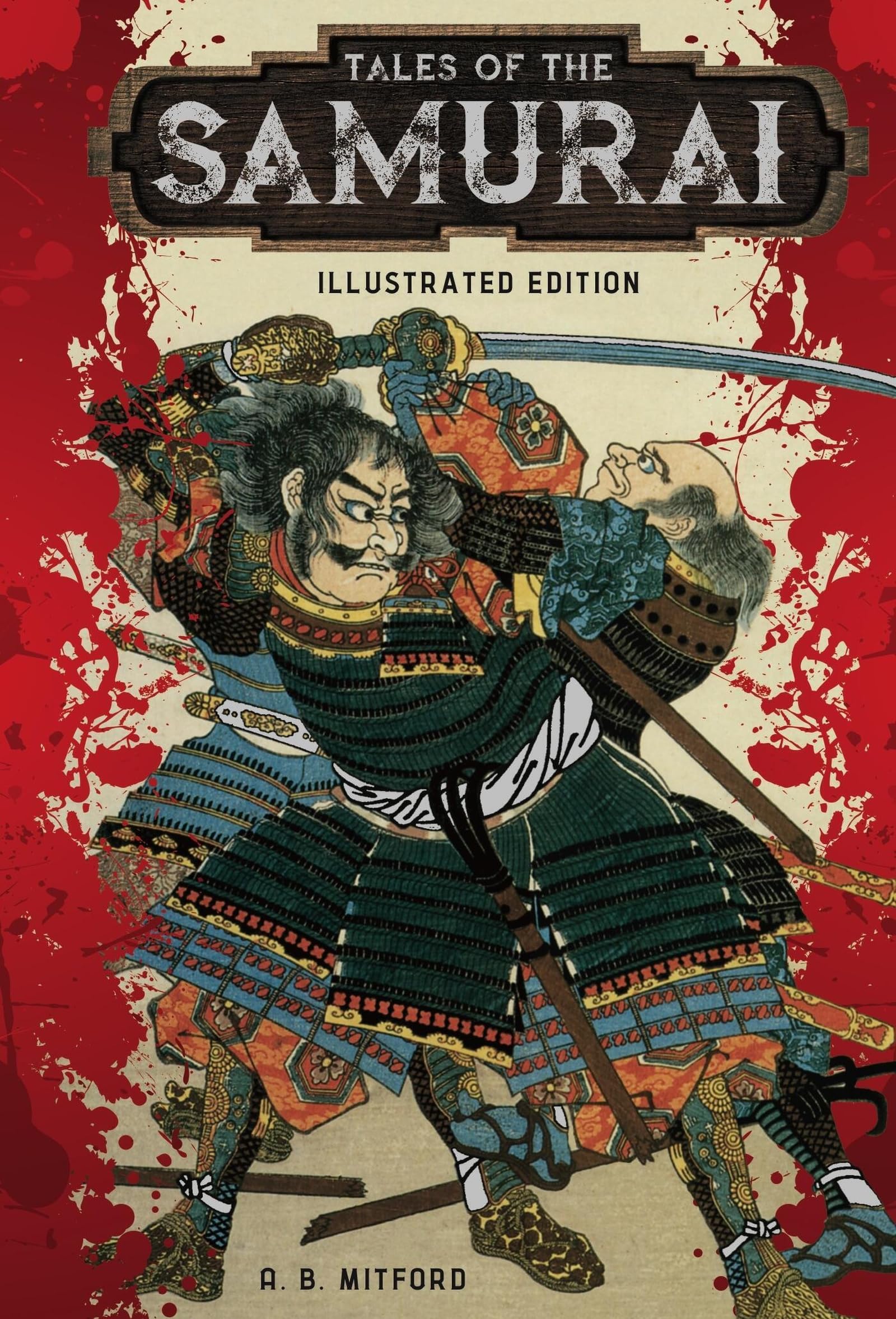Tales of the Samurai by A.B. Mitford - 9781435166783