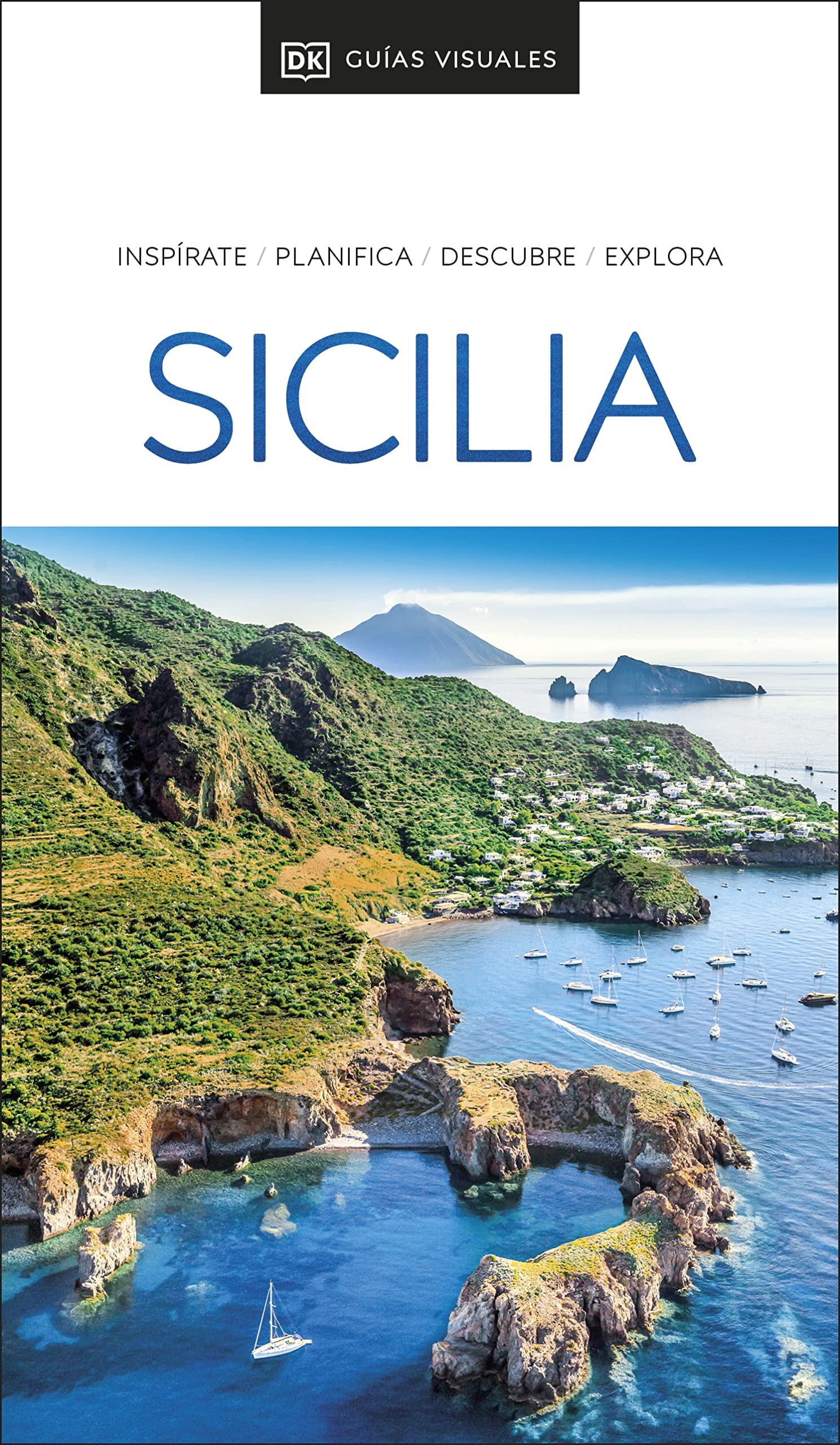 Sicilia Guía Visual: Inspirate, planifica, descubre, explora (Guías de viaje)