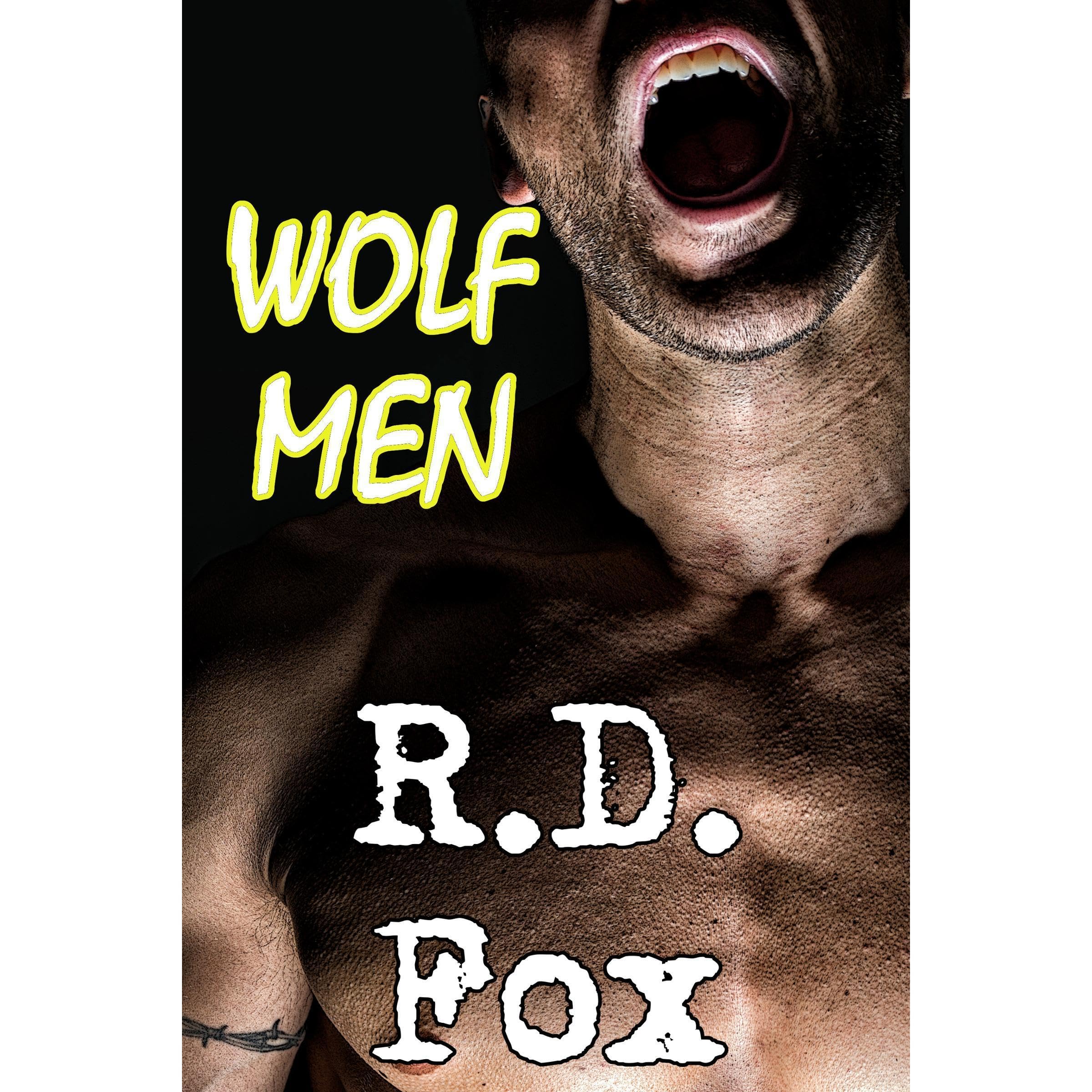 WOLF MEN (A Collection of Gay Paranormal Shifter Erotic Romance)