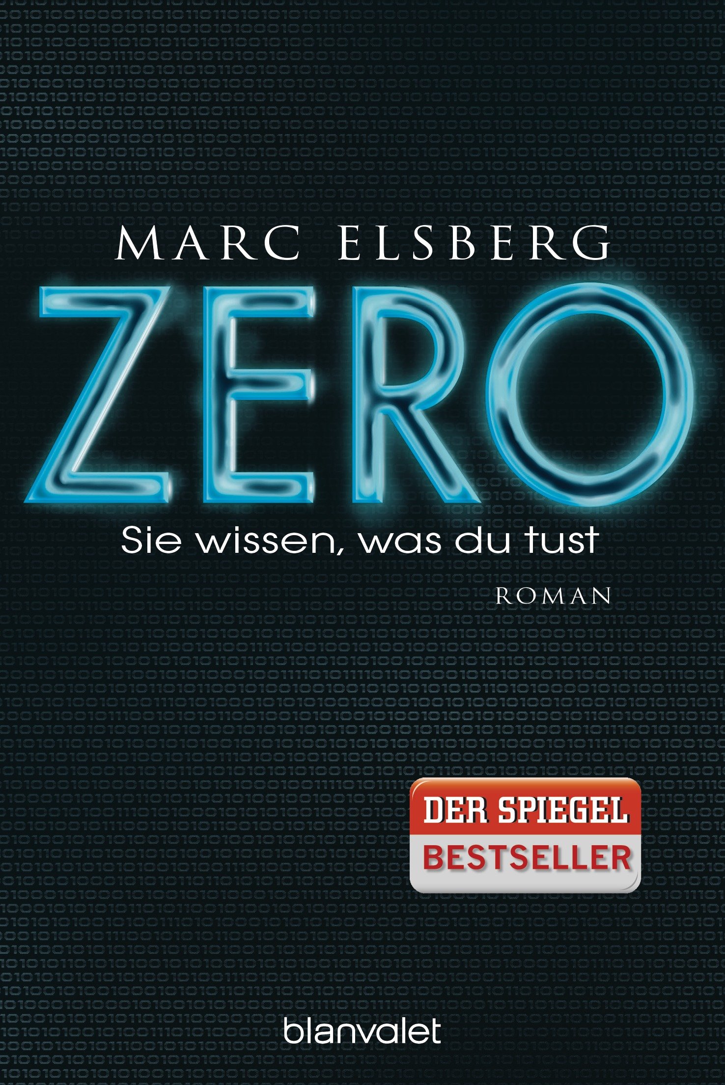 Zero - Sie wissen, was Du tust: Roman