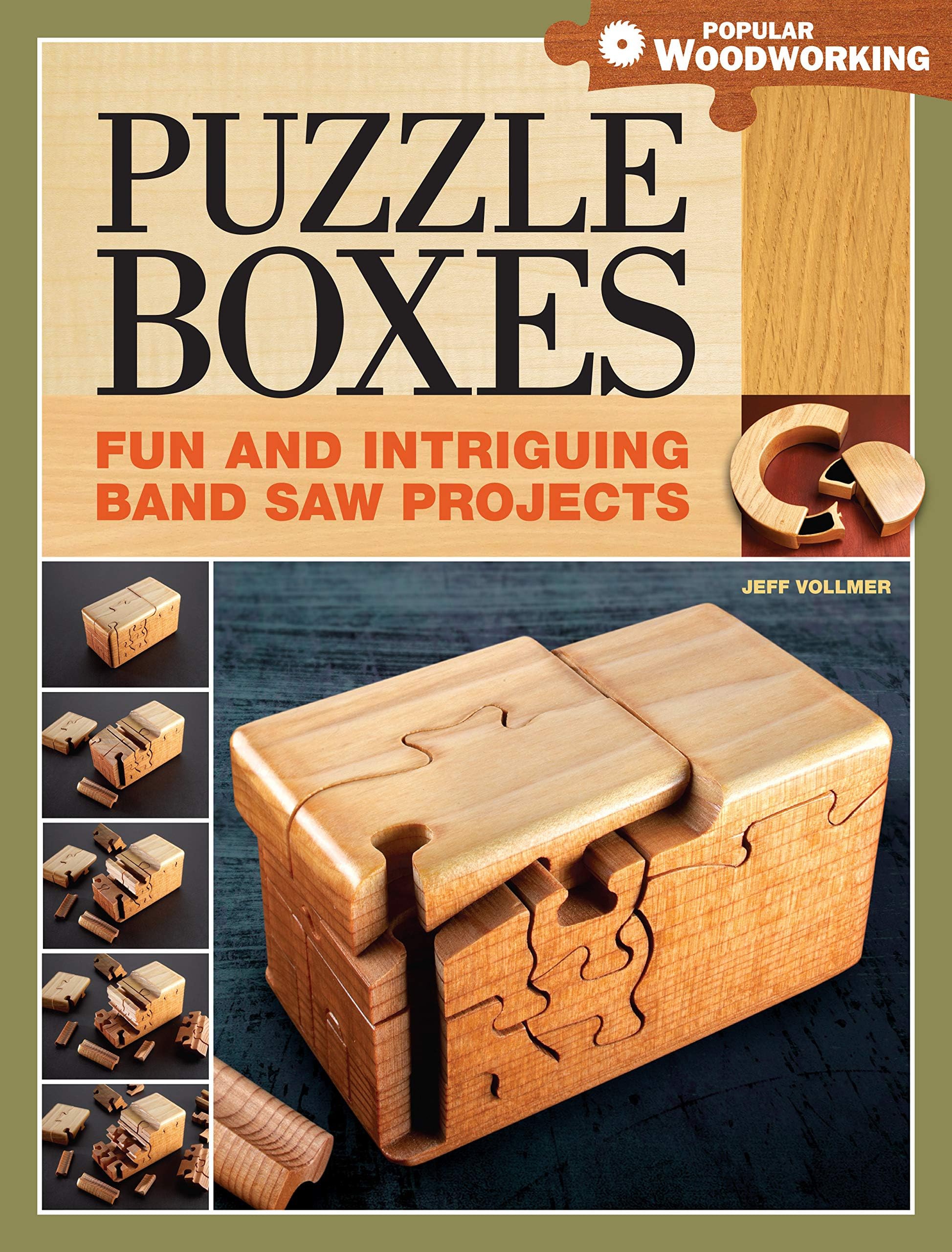 Puzzle Boxes: Fun and Intriguing Bandsaw Projects (Popular Woodworking)