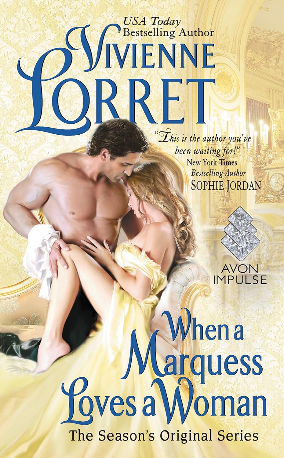 When a Marquess Loves a Woman: The Season's Original Series      Kindle Edition