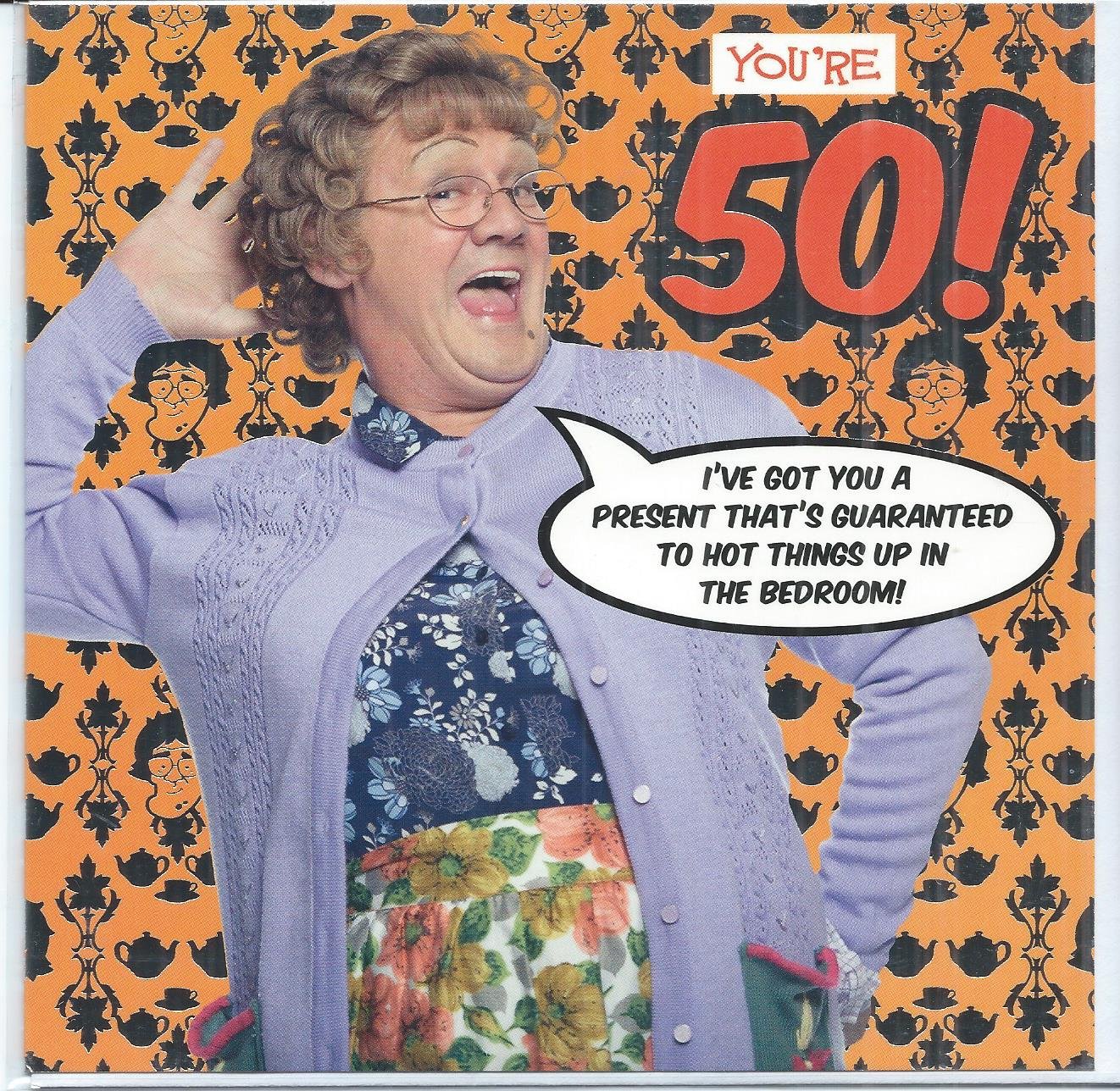 50th birthday card ~ Mrs Brown's Boys ~ A Present to Hot things up in the bedroom