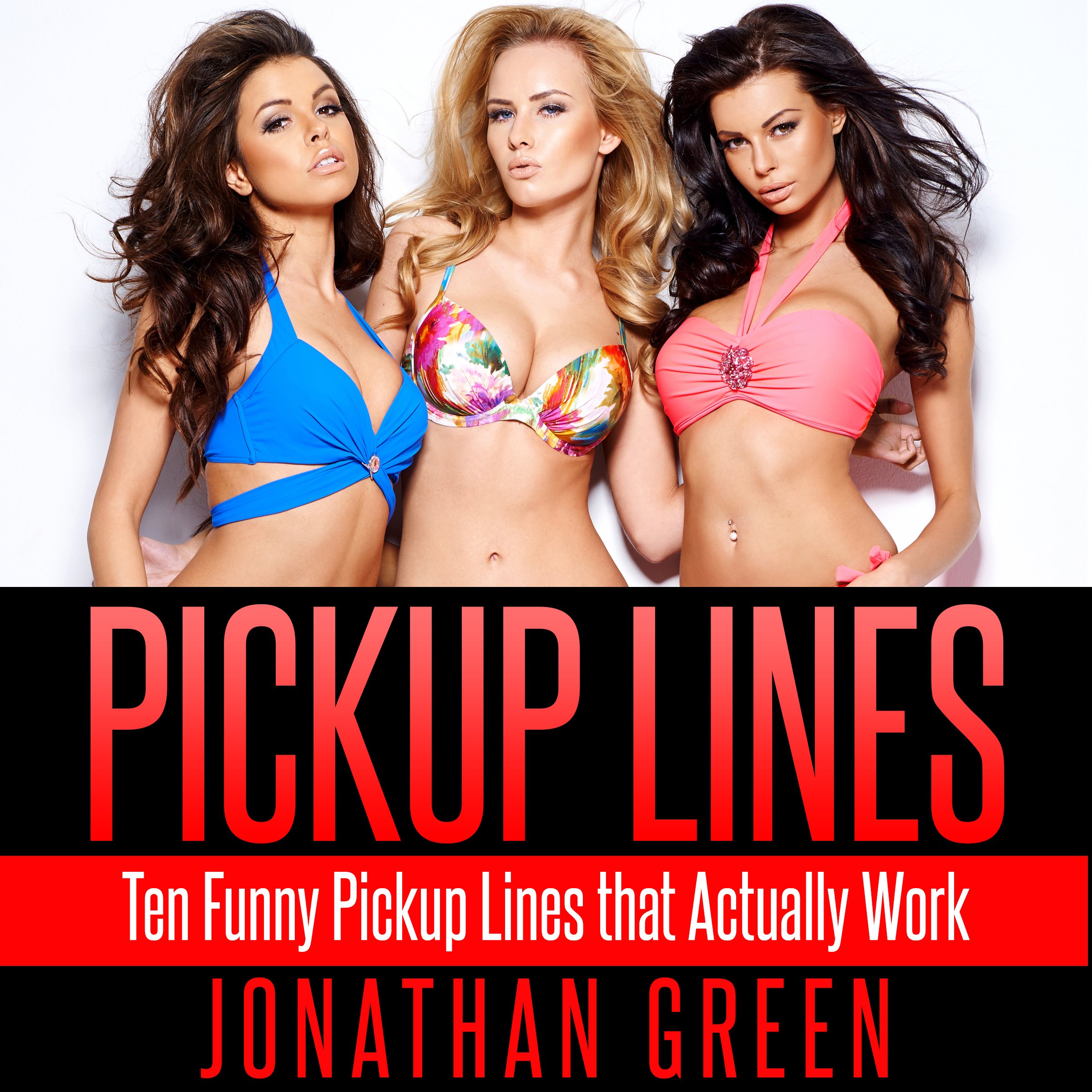 Pickup Lines: Ten Funny Pickup Lines that Actually Work