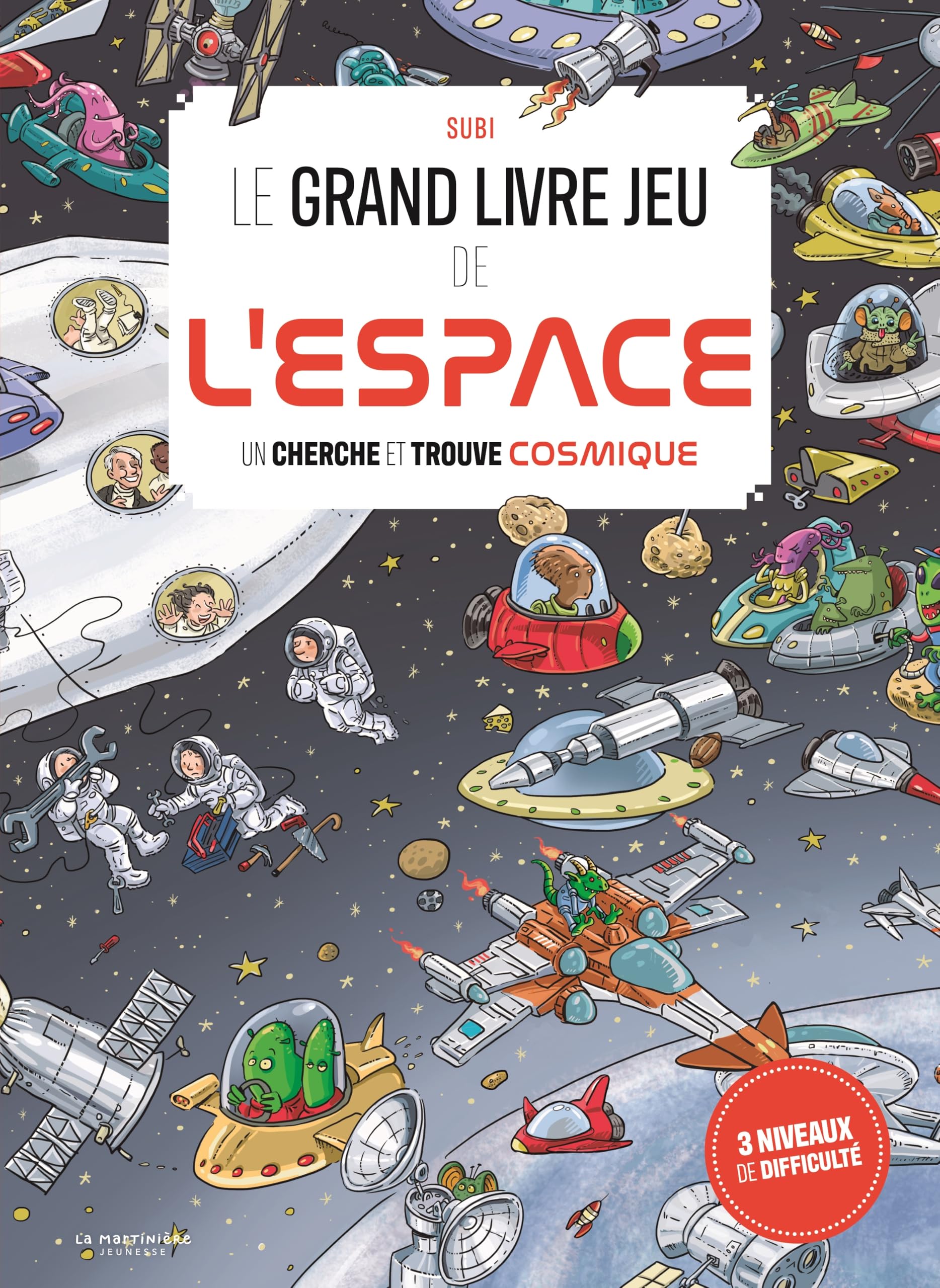 Le Grand livre jeu de l'espace: Un cherche et trouve cosmique