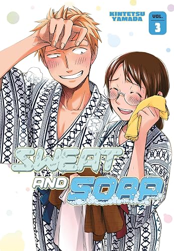 Sweat and Soap Volume 3