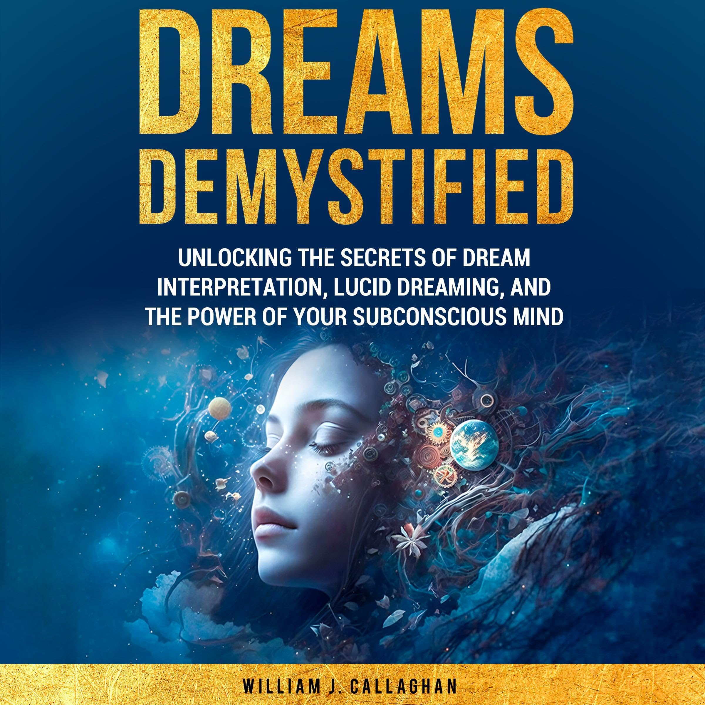 Dreams Demystified