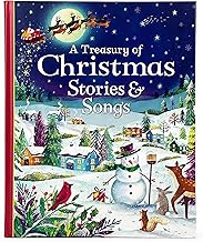 A Treasury of Christmas Stories and Songs - Children's Holiday Hardcover Treasury Book