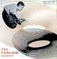 Amazon.co.jp: TAL FARLOW QUARTET(10”Analog)BLUE NOTE盤