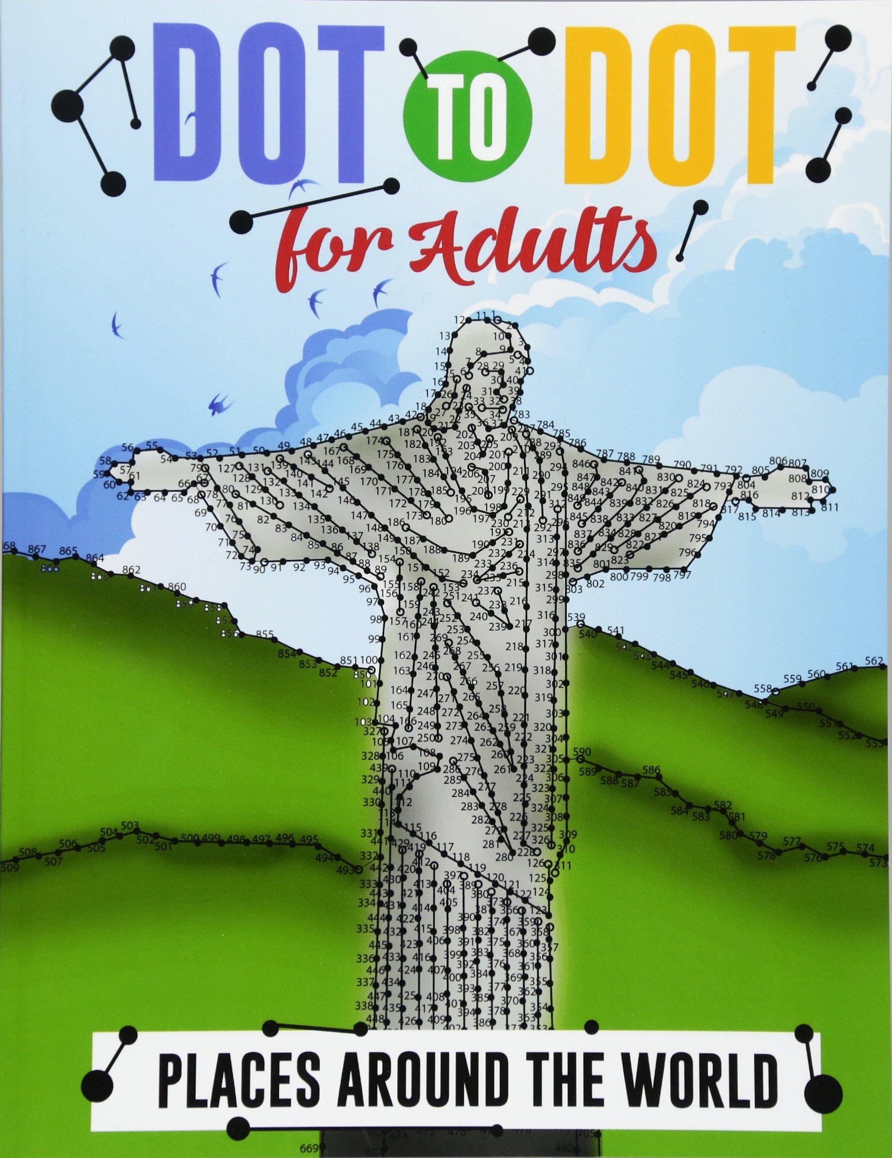 Dot to Dot for Adults: Places Around the World: An Extreme Puzzle Challenge for GrownUps - Adult Activity Books: Volume 1 (Adult Dot to Dot Books)