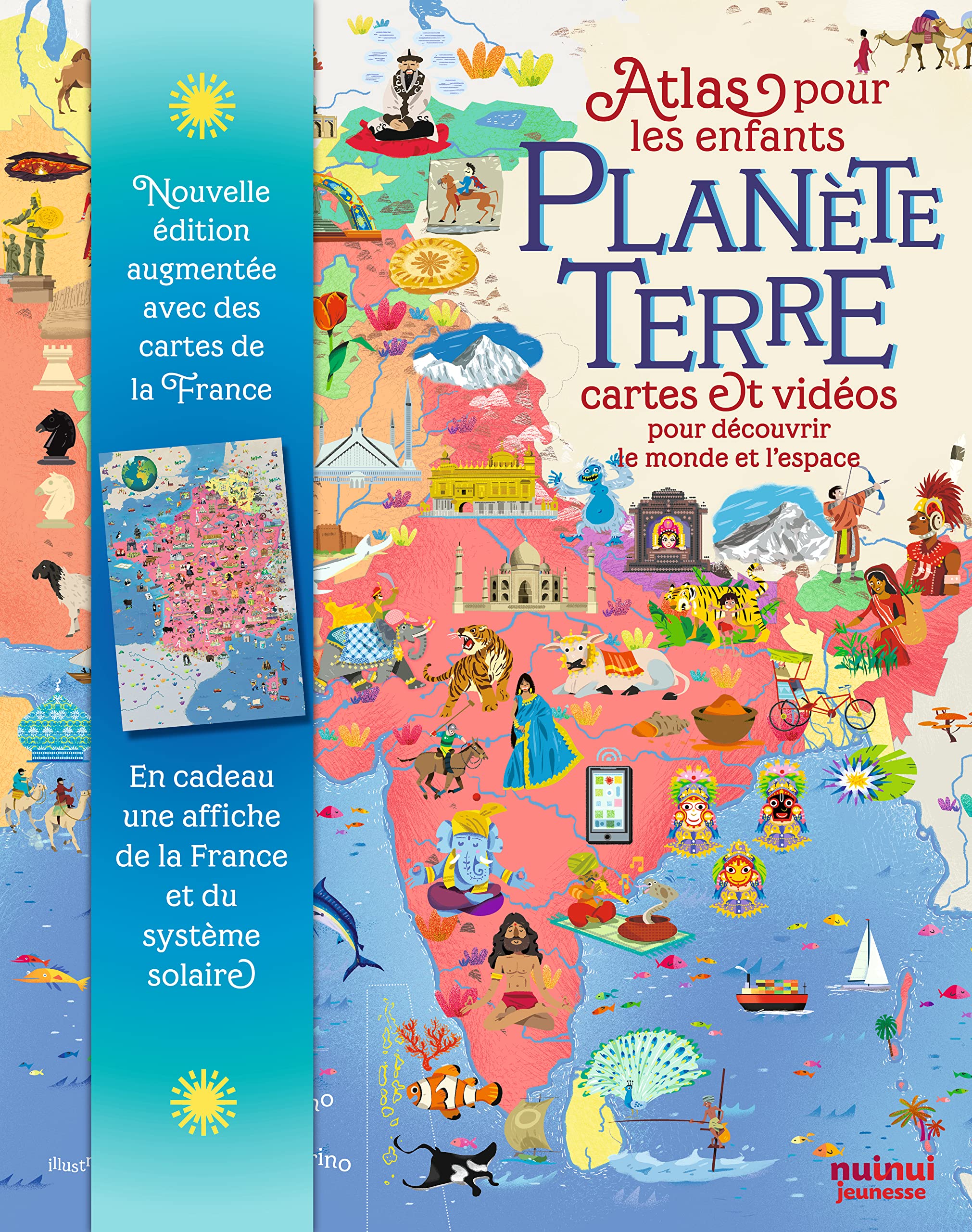 Planète Terre - Atlas pour les enfants - Cartes et vidéos pour découvrir le monde et l'espace: Avec un poster de la France et du système solaire inclus