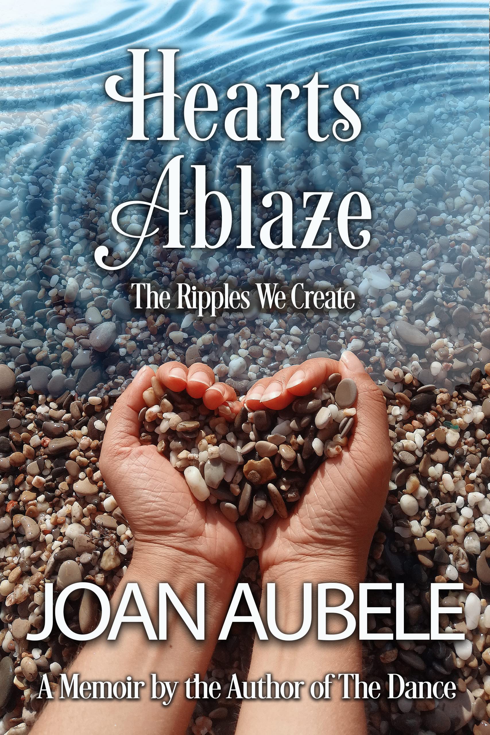 Hearts Ablaze: The Ripples We Create