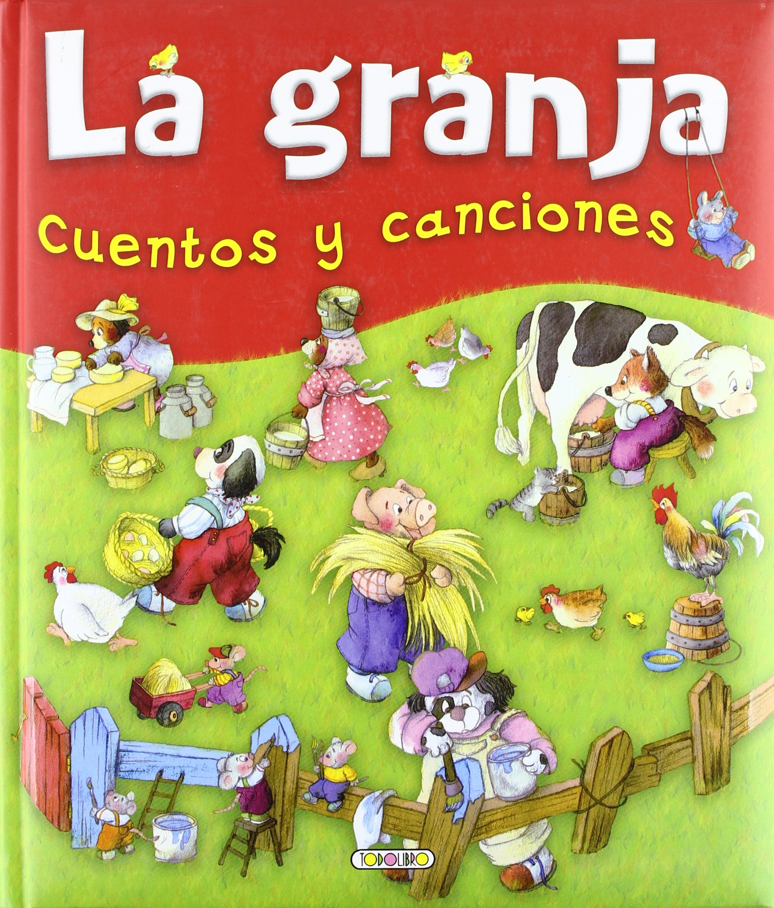 La granja. Cuentos y canciones (Clásicos para contar)