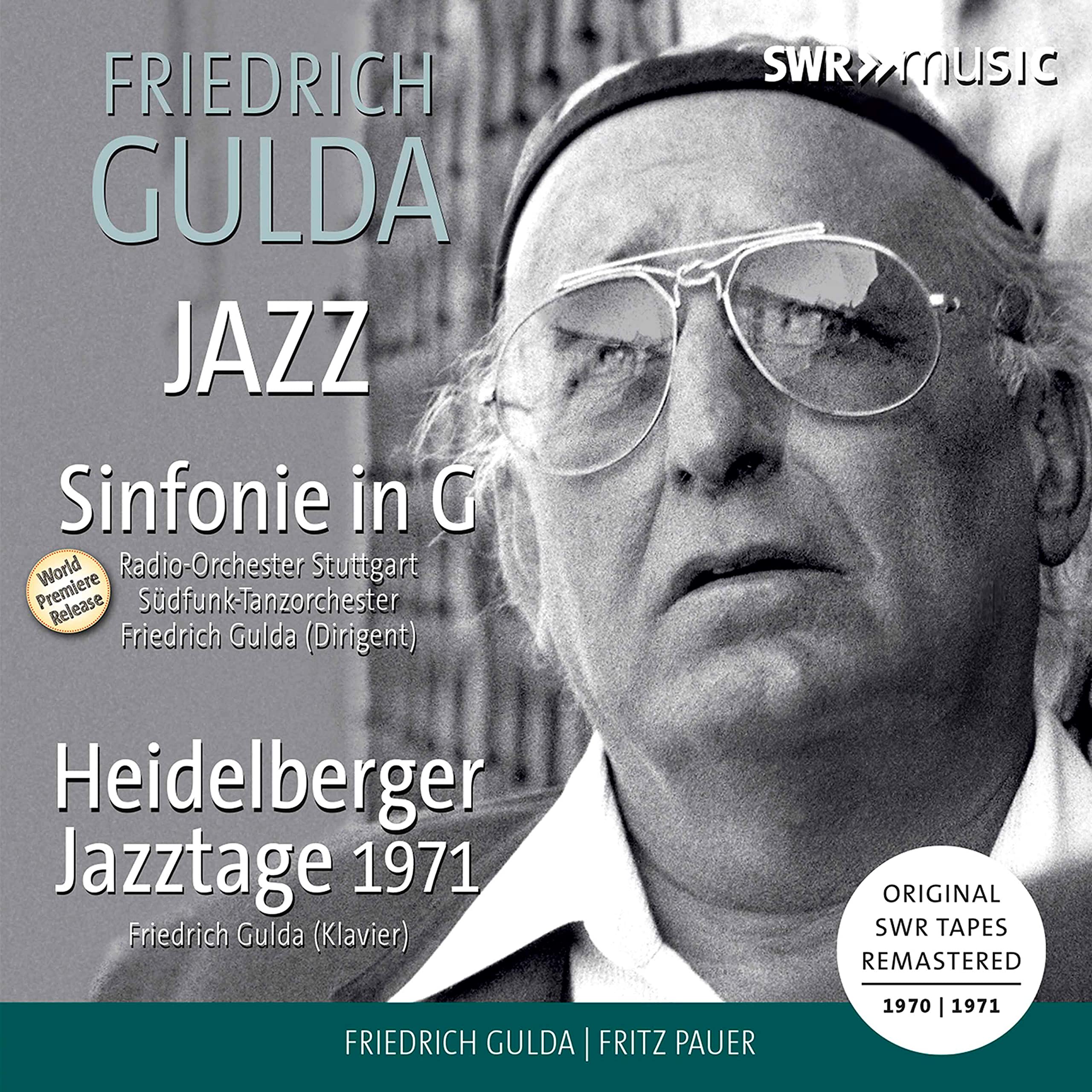 Friedrich Gulda: Jazz Sinfonia in G (world première recording, studio recording)