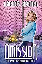 Omission (The Darby Shaw Chronicles Book 4)