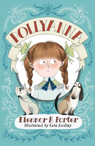 Pollyanna (Alma Junior Classics) - A Timeless Classic Gift for Young Readers