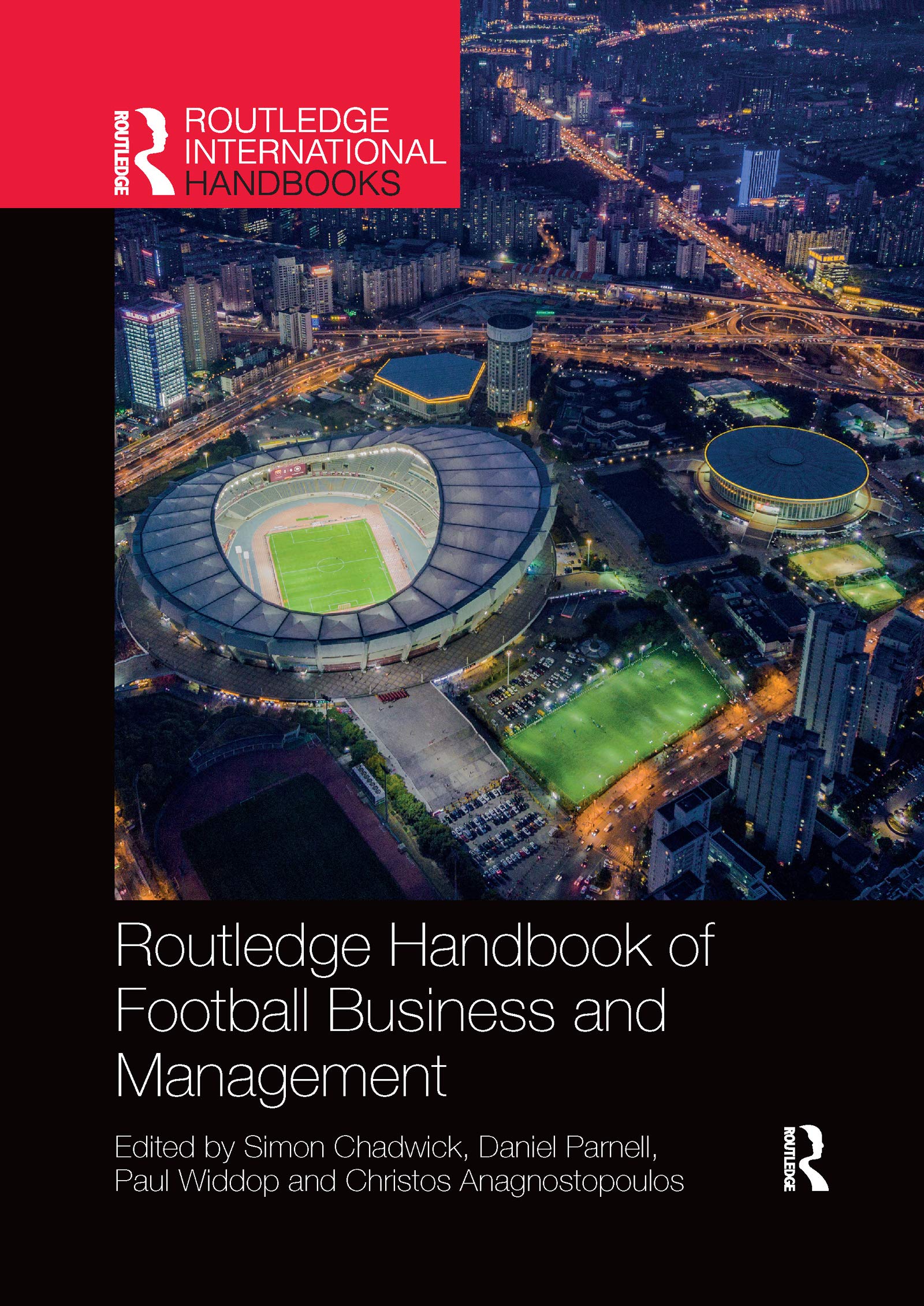 Routledge Handbook of Football Business and Management (Routledge International Handbooks) 1st Edition