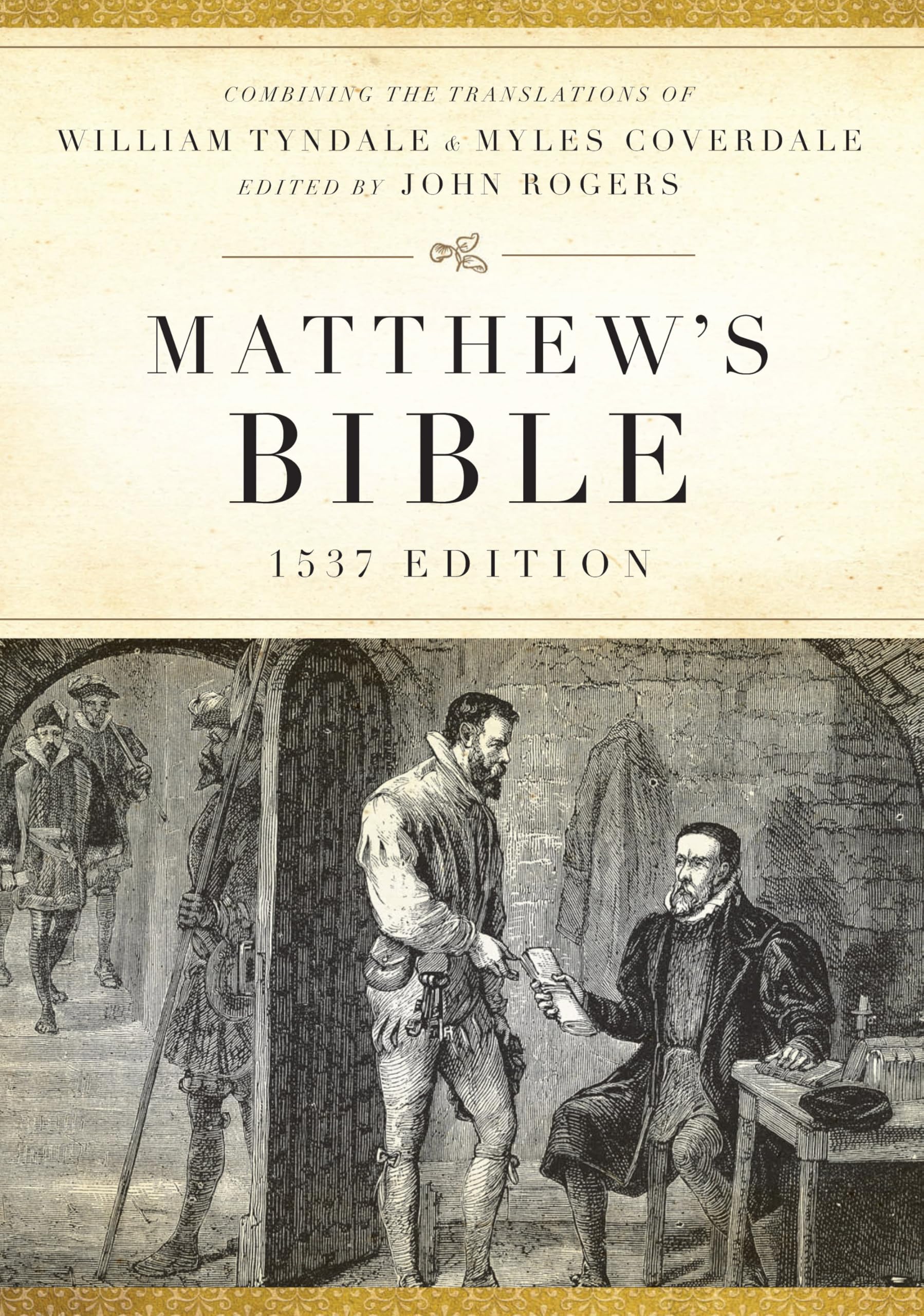 Hendrickson Bibles The Matthew's Bible Gebundene Ausgabe (US IMPORT) 1537 Edition