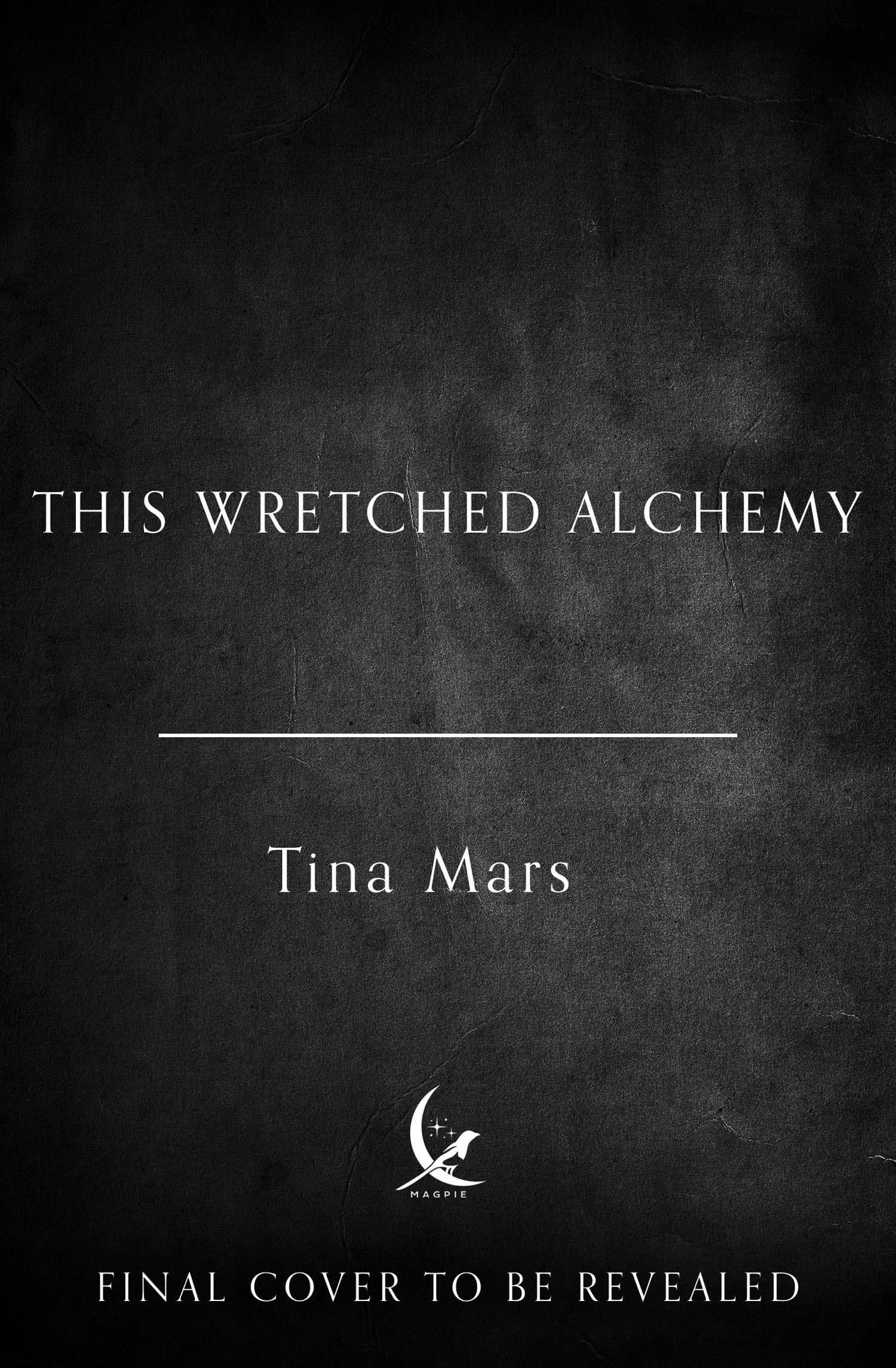 This Wretched Alchemy: the dark romantasy debut of 2026