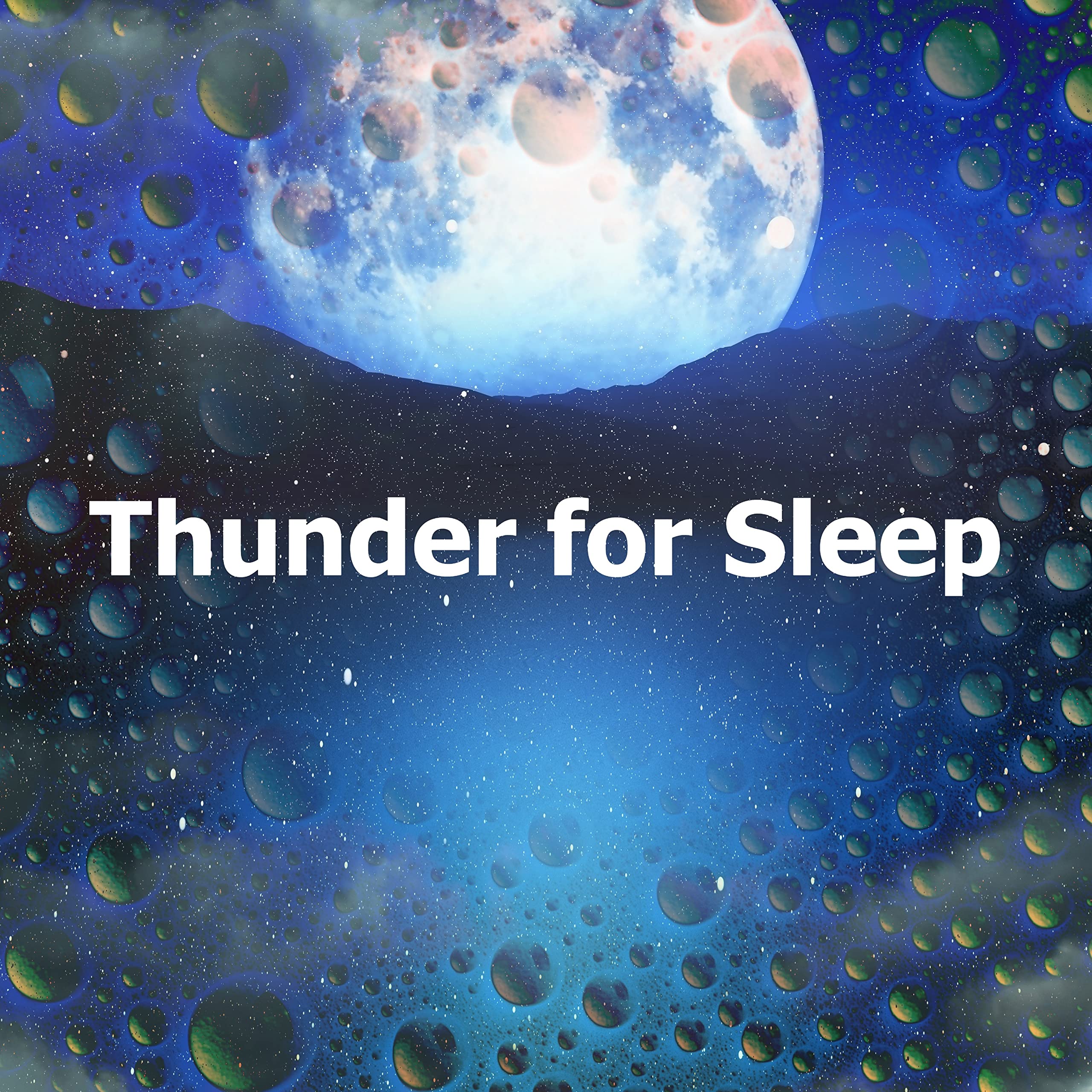 Raining with Thunders for Sleep